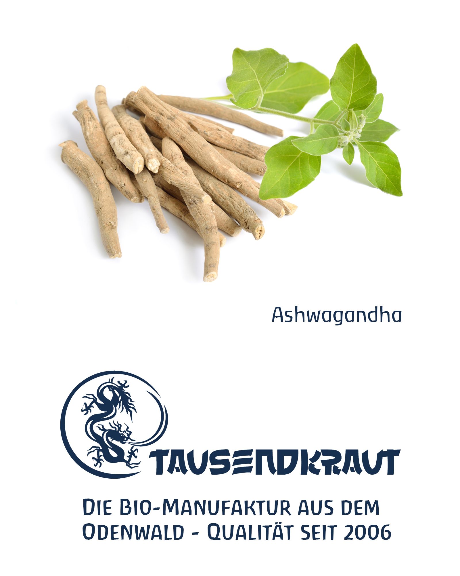 Ashwagandha-Wurzeln und Blätter auf weißem Hintergrund. Text: Ashwagandha. Logo und Text: Tausendkraut.