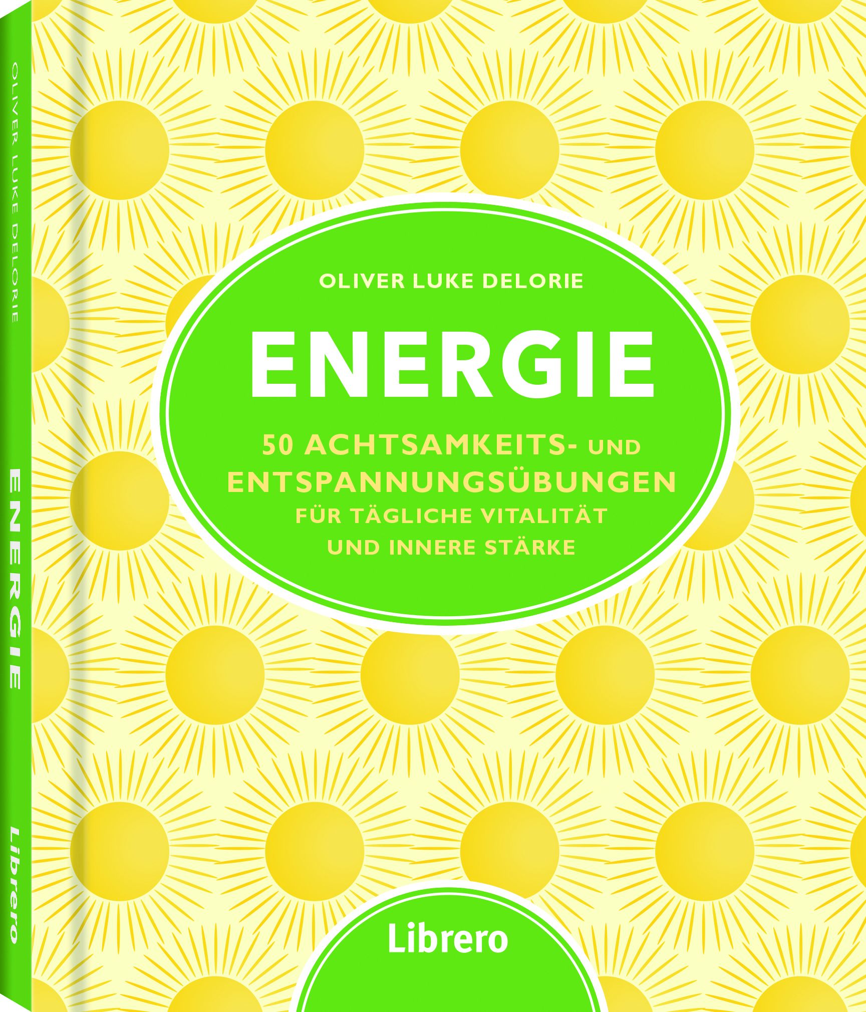 Buch mit dem Titel "Energie". Auf dem Cover steht der Name des Autors Oliver Luke Delorie. Gelber Hintergrund mit Sonnenmuster.