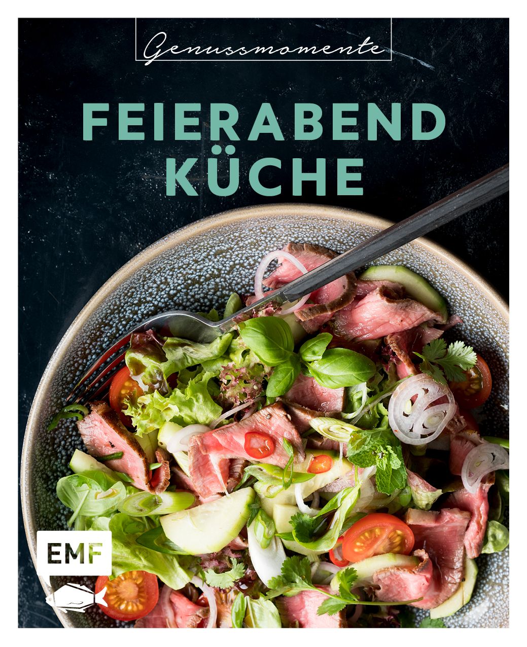 Buchcover mit Salat und Fleisch. Titel: Feierabendküche. Marke: Genussmomente. Logo: EMF.