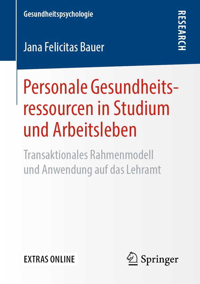 Buchcover: Personale Gesundheitsressourcen in Studium und Arbeitsleben. Autorin: Jana Felicitas Bauer. Verlag: Springer. Titel in Rot.