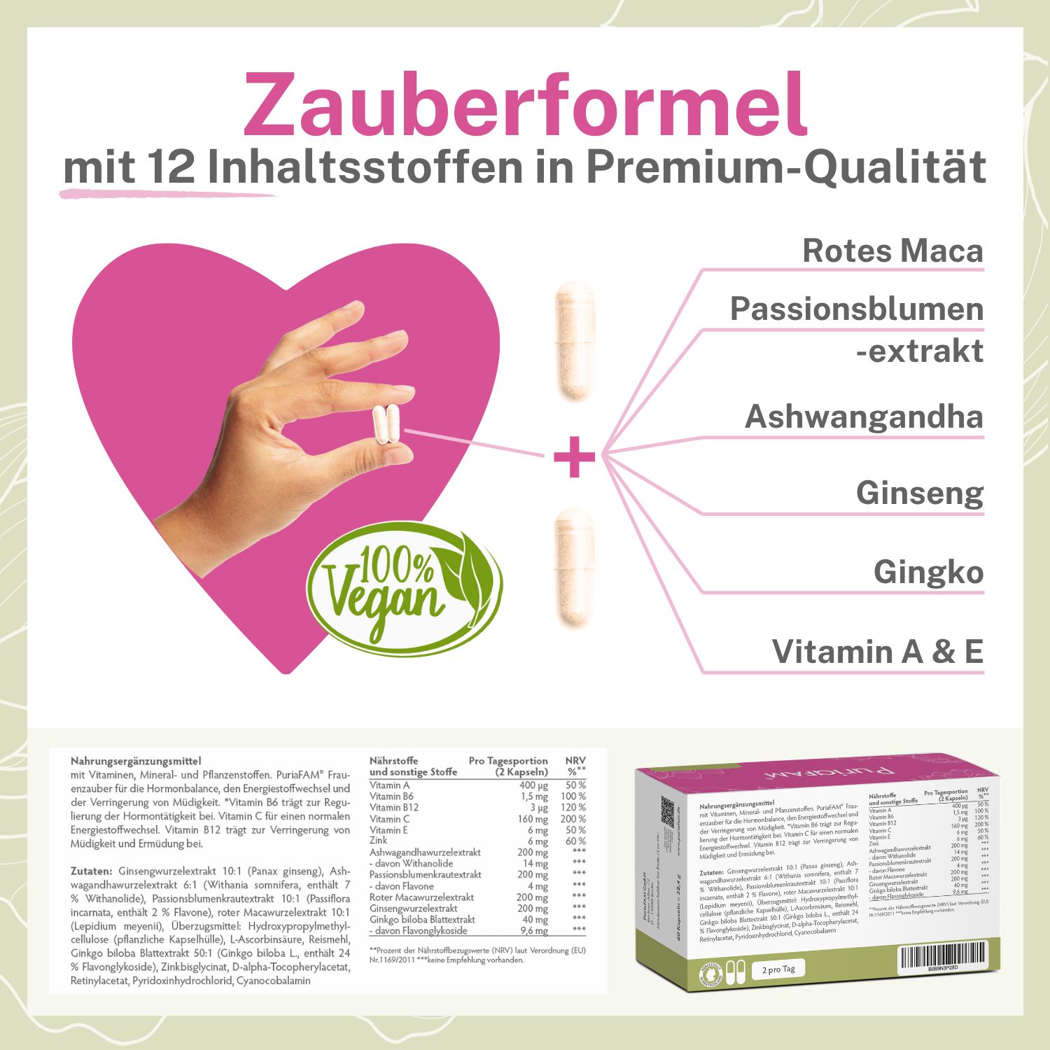 Hand hält Kapseln. Inhaltsstoffe: Rotes Maca, Passionsblumenextrakt, Ashwagandha, Ginseng, Ginkgo, Vitamine A & E. 100% vegan.