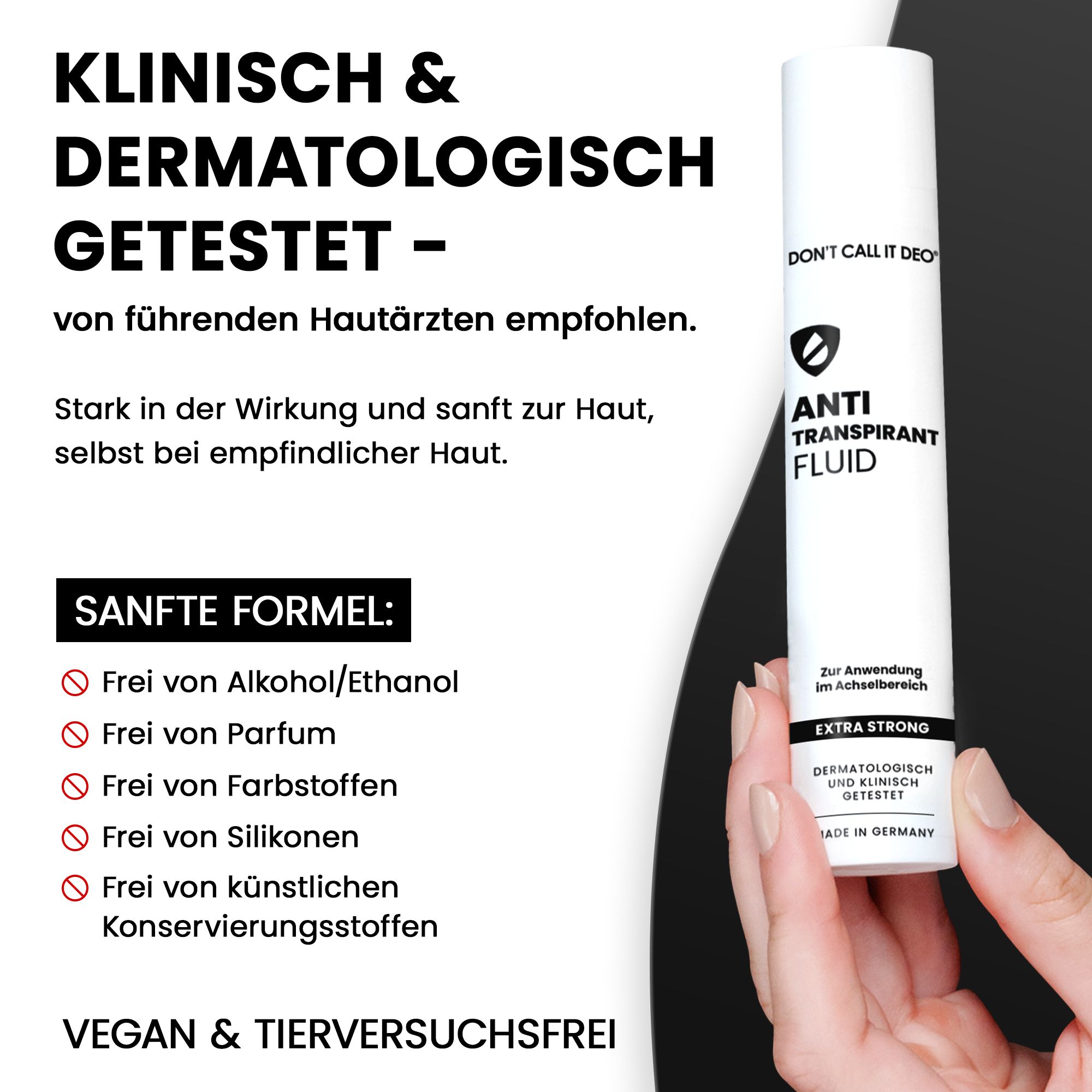 Weißes Fläschchen mit Aufschrift 'ANTI TRANSPIRANT FLUID'. Text: 'KLINISCH & DERMATOLOGISCH GETESTET'. Vegan & tierversuchsfrei.