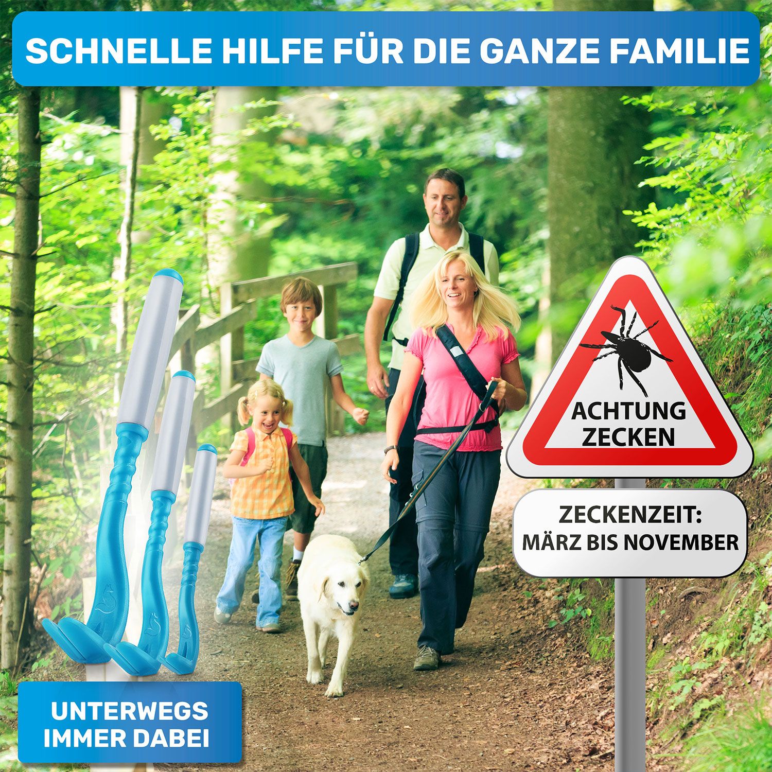 Familie spaziert im Wald. Zeckenhaken liegen am Weg. Warnschild "Achtung Zecken". Text: "Zeckenzeit: März bis November".