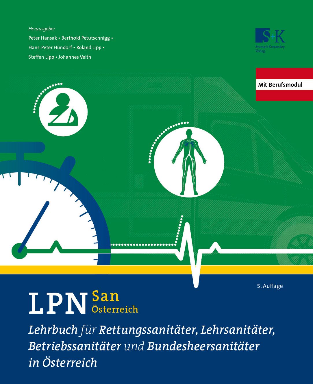 Buchcover: LPN San Österreich. Lehrbuch für Rettungssanitäter. Titel und Autoren sichtbar. Logo SK. Mit Berufsmodul. 5. Auflage.