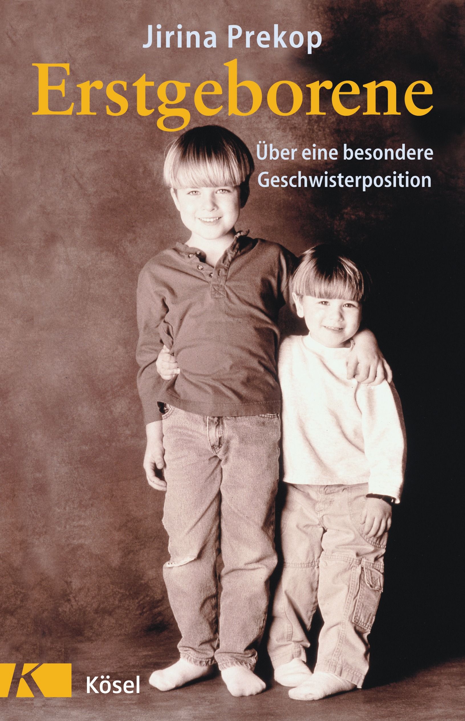 Buchcover mit zwei Kindern. Titel: Erstgeborene. Autorin: Jirina Prekop. Verlag: Kösel.