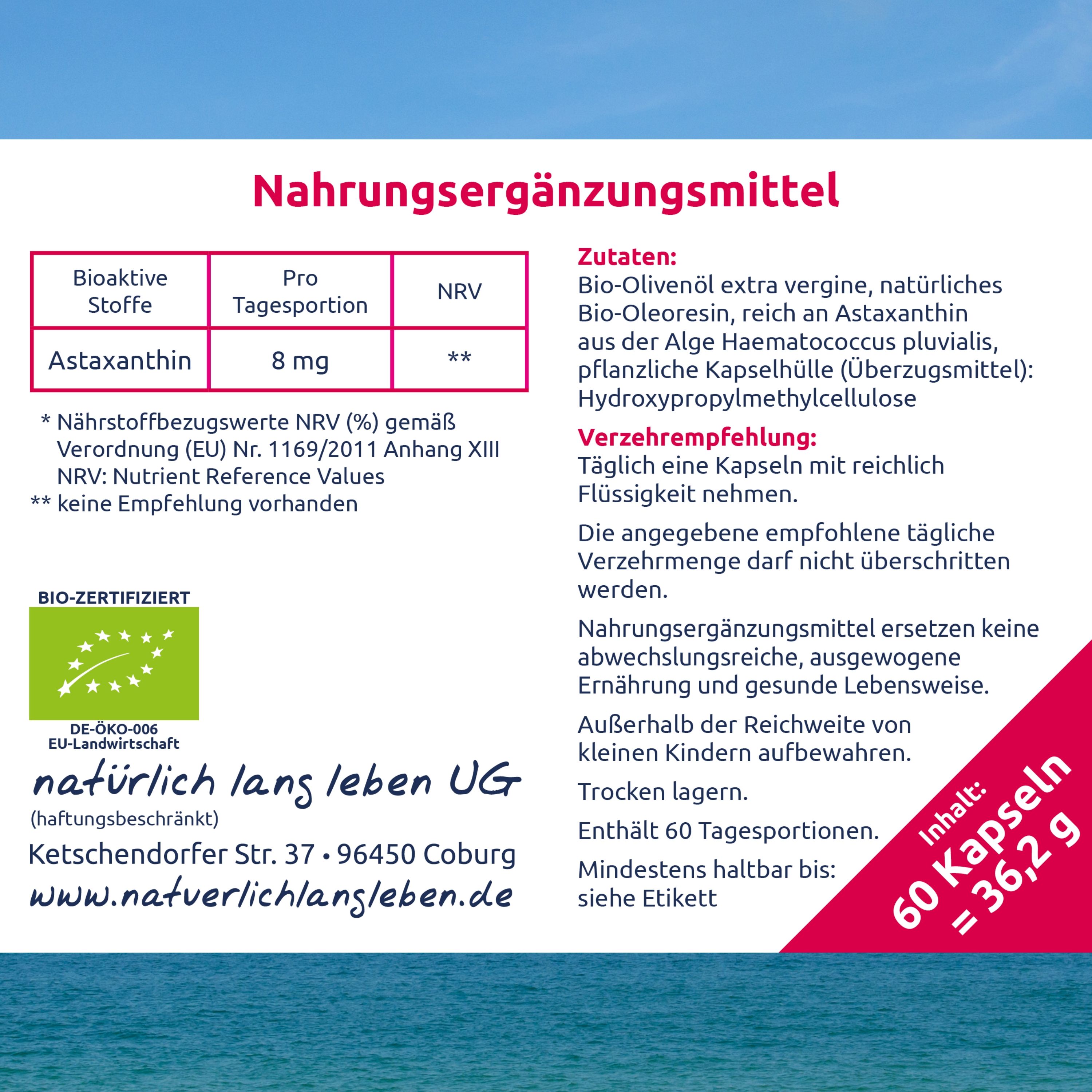 Nahrungsergänzungsmittel-Etikett mit Inhaltsangaben. Enthält Astaxanthin, 8 mg pro Tagesportion. Bio-Zertifizierung. Text: natürlich lang leben UG.