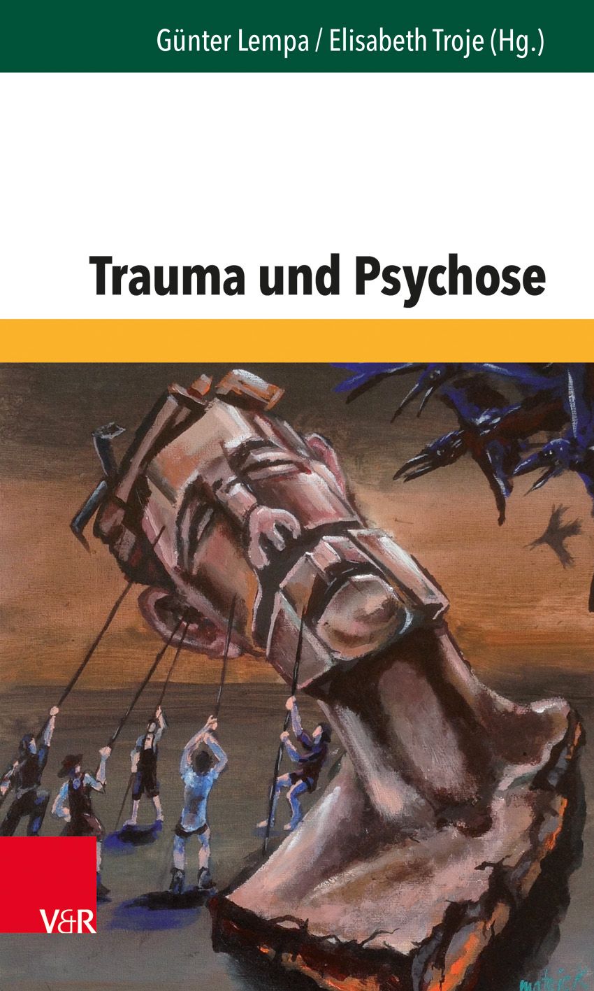Buchcover mit Titel "Trauma und Psychose". Autoren: Günter Lempa und Elisabeth Troje. Illustration: Skulptur, Menschen ziehen an Seilen.