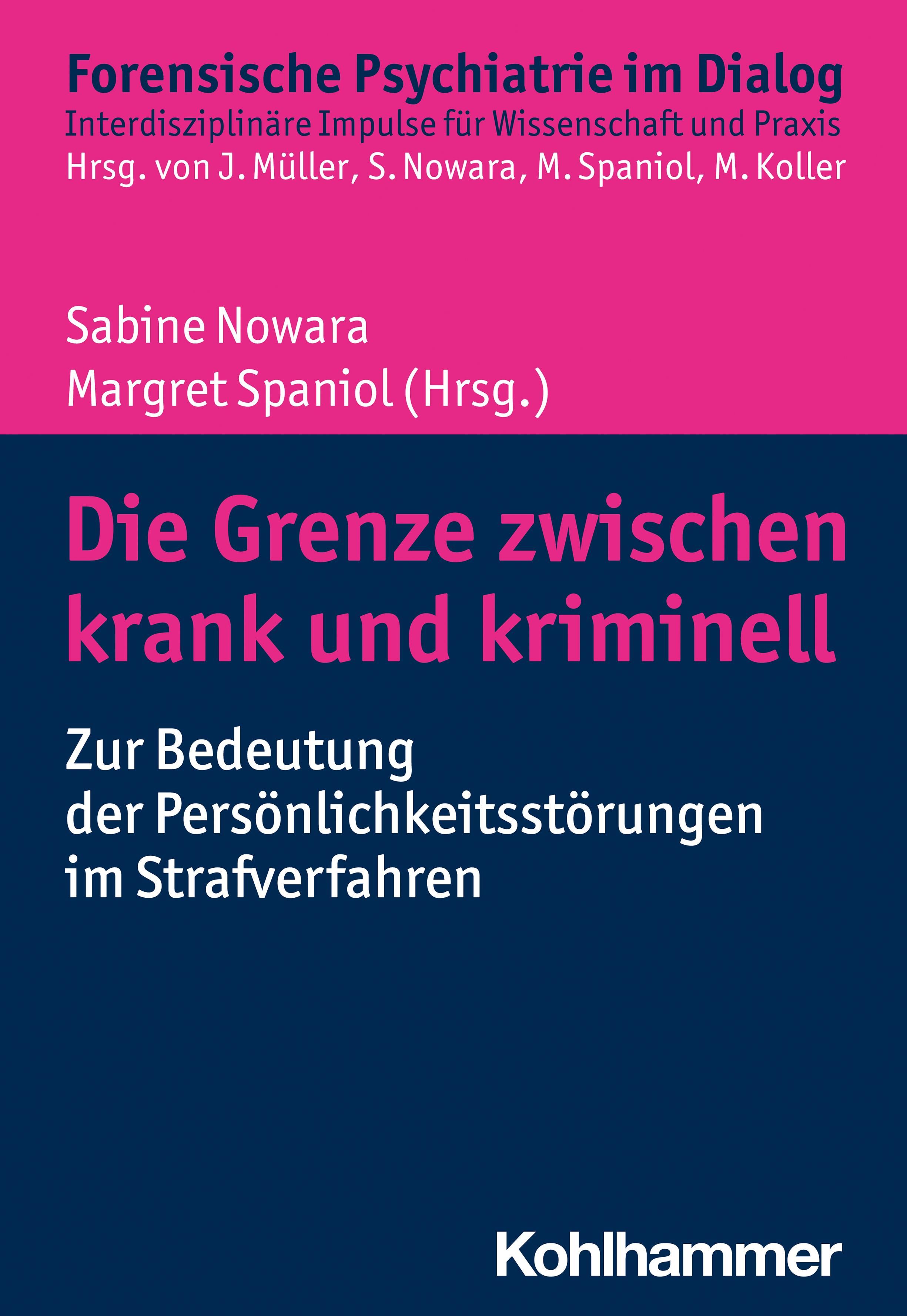 Buchcover: "Die Grenze zwischen krank und kriminell". Titel in Großbuchstaben. Verlag Kohlhammer.