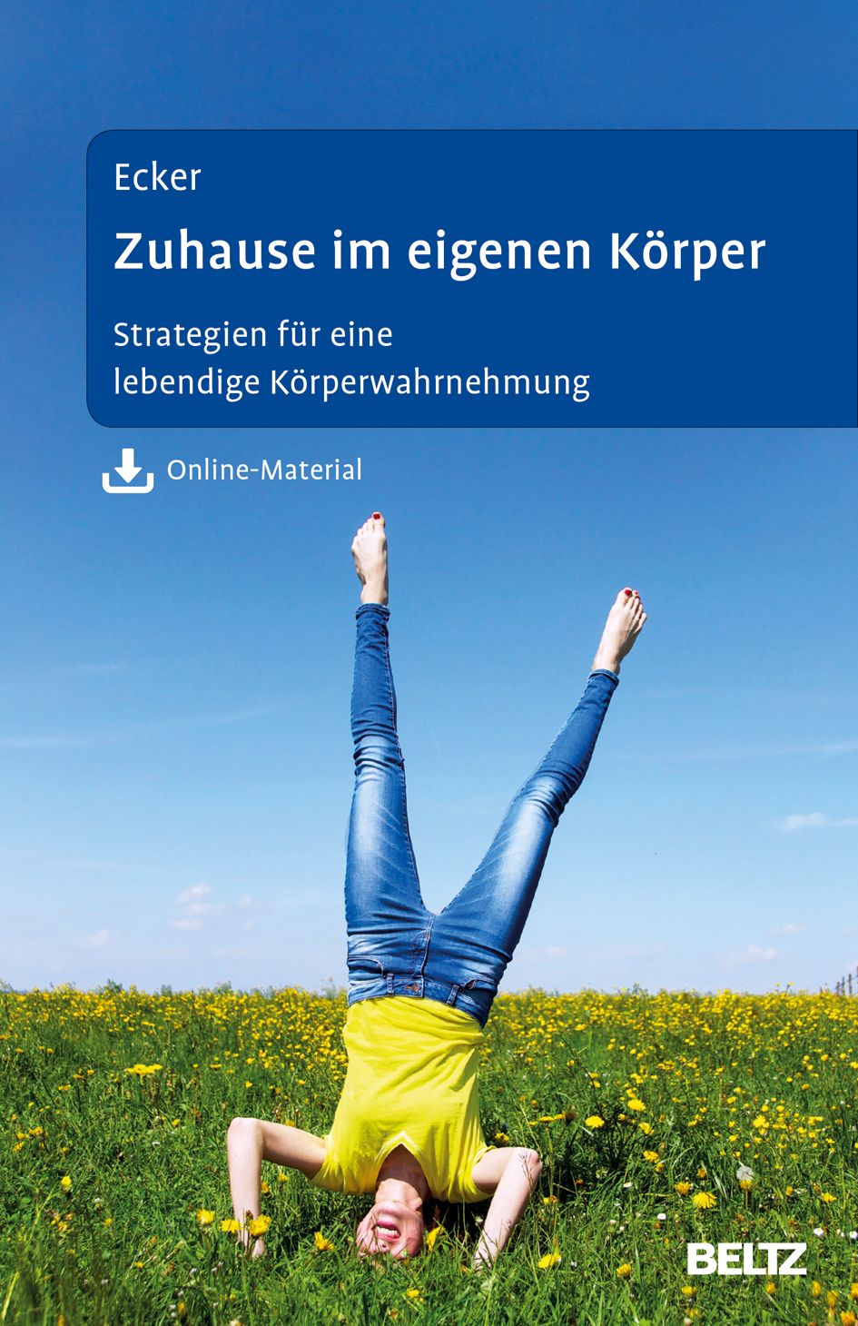 Buchcover mit Titel „Zuhause im eigenen Körper“. Person kopfüber in Wiese. Blauer Himmel. BELTZ-Logo.