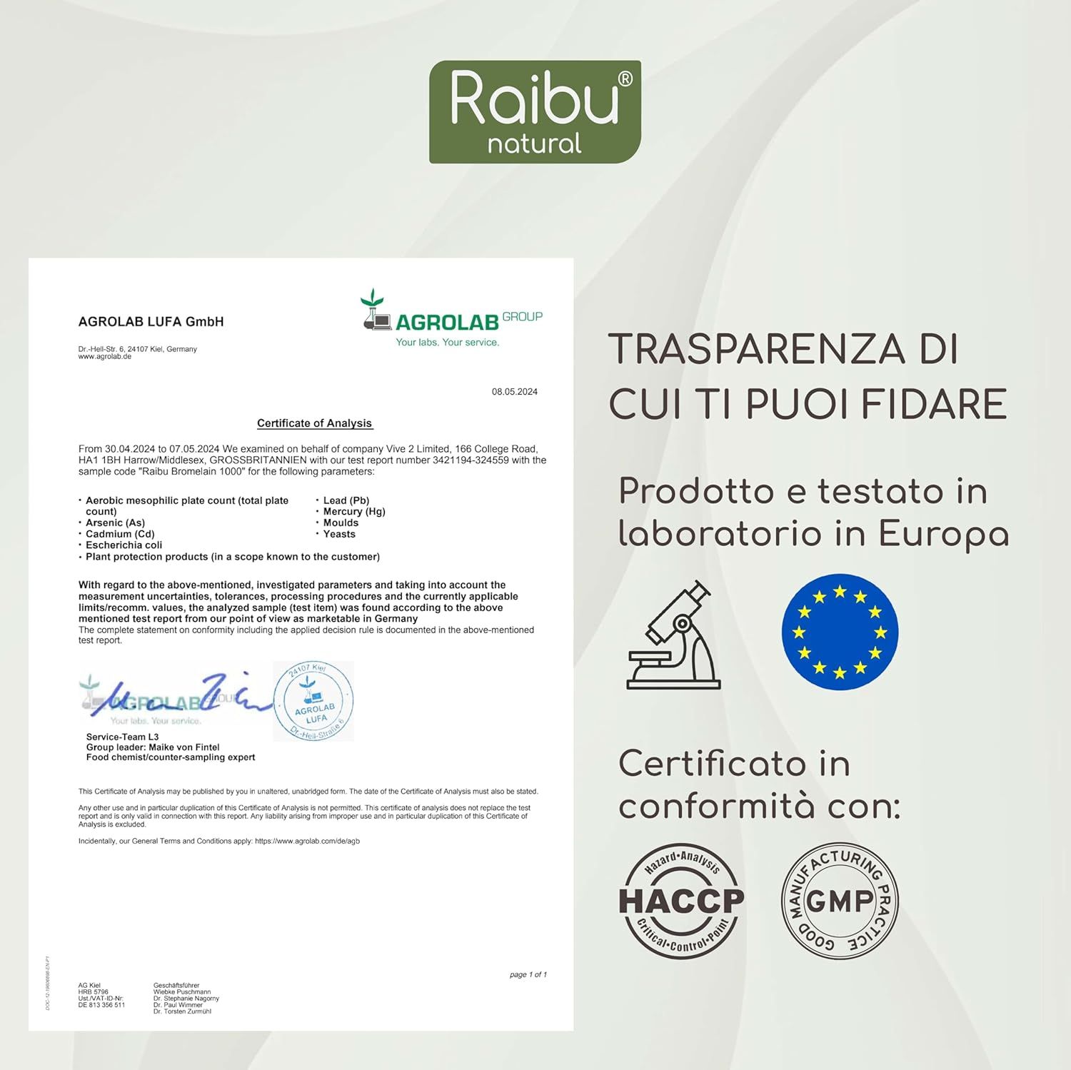 Documento di certificazione. Testo: Trasparenza di cui ti puoi fidare. Certificazioni: HACCP, GMP. Sigillo europeo.