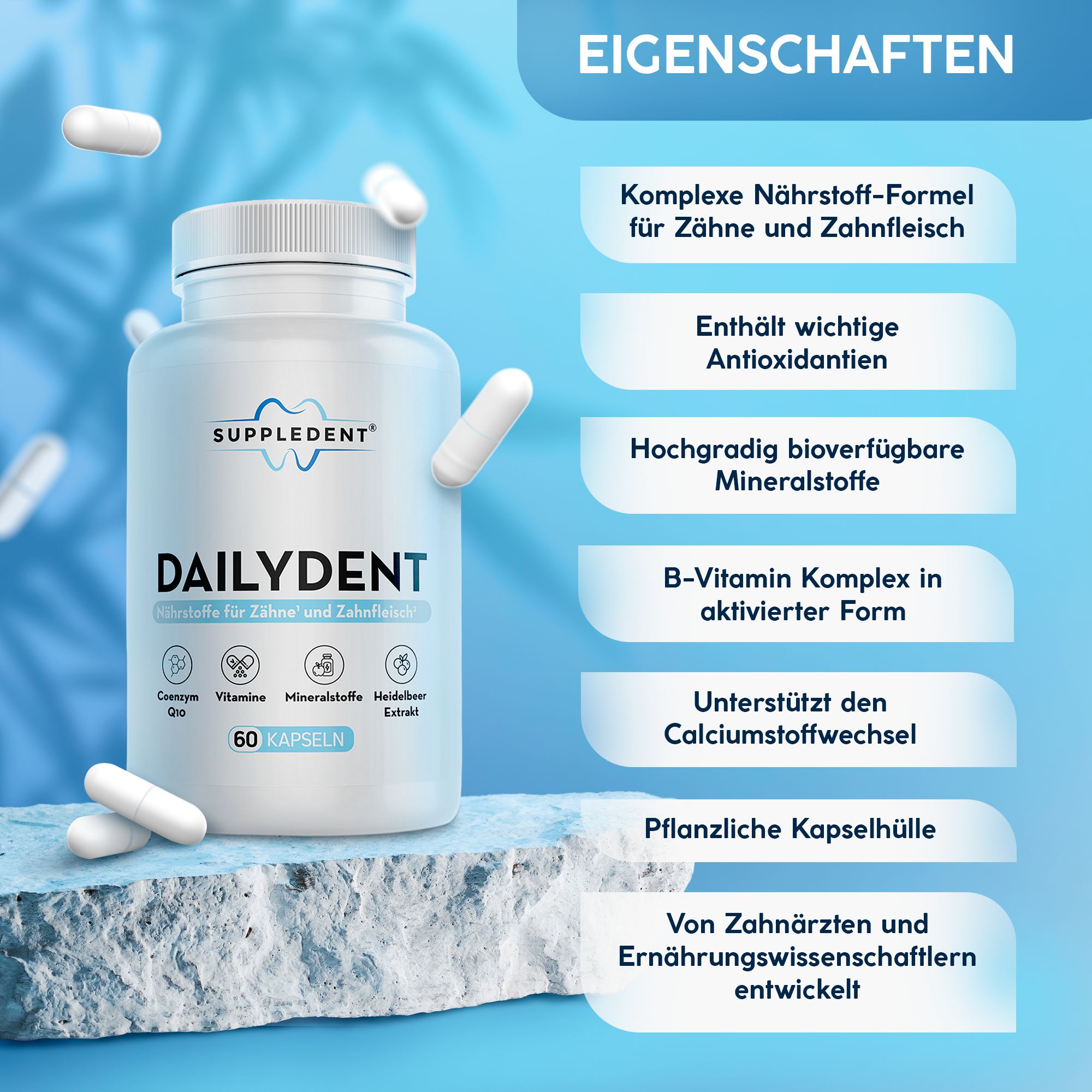 Flasche mit Kapseln und Text. Text: SUPPLEDENT, DAILYDENT, 60 Kapseln. Eigenschaften: Nährstoff-Formel, Antioxidantien, Mineralstoffe, B-Vitamine, Calciumstoffwechsel.