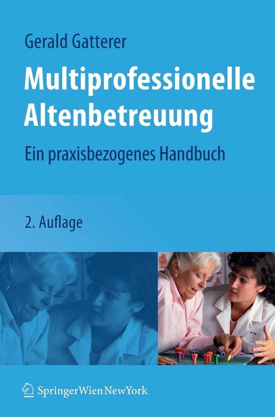 Buchcover "Multiprofessionelle Altenbetreuung". Titel, Autor, 2. Auflage. Foto von Frauen.