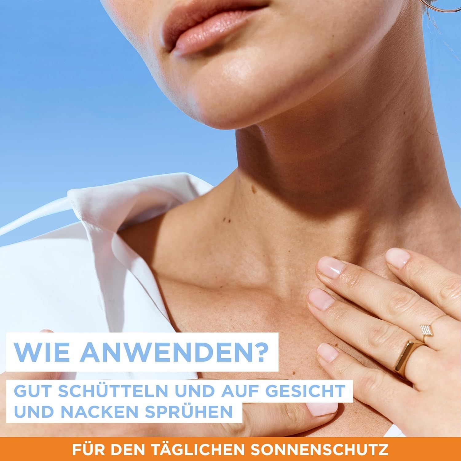 Nahaufnahme einer Frau. Text: Wie anwenden? Gut schütteln und auf Gesicht und Nacken sprühen.