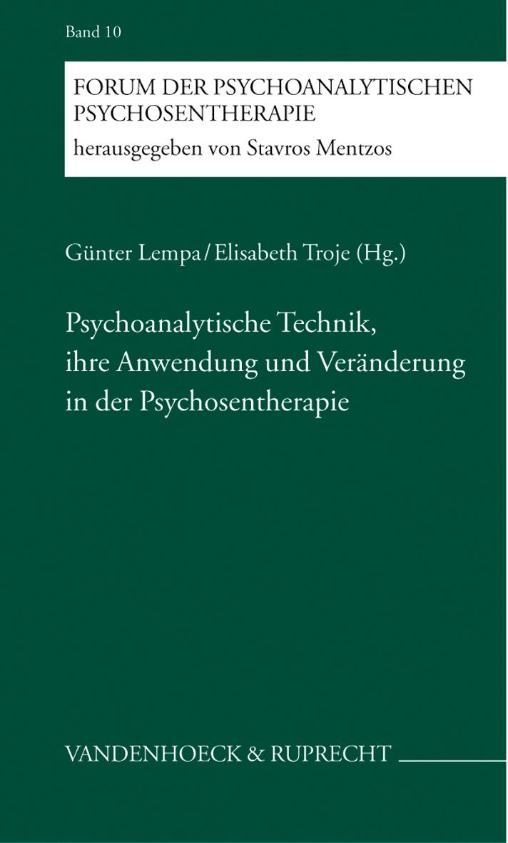 Buchcover: Psychoanalytische Technik, ihre Anwendung und Veränderung in der Psychosentherapie. Herausgeber: Günter Lempa, Elisabeth Troje.