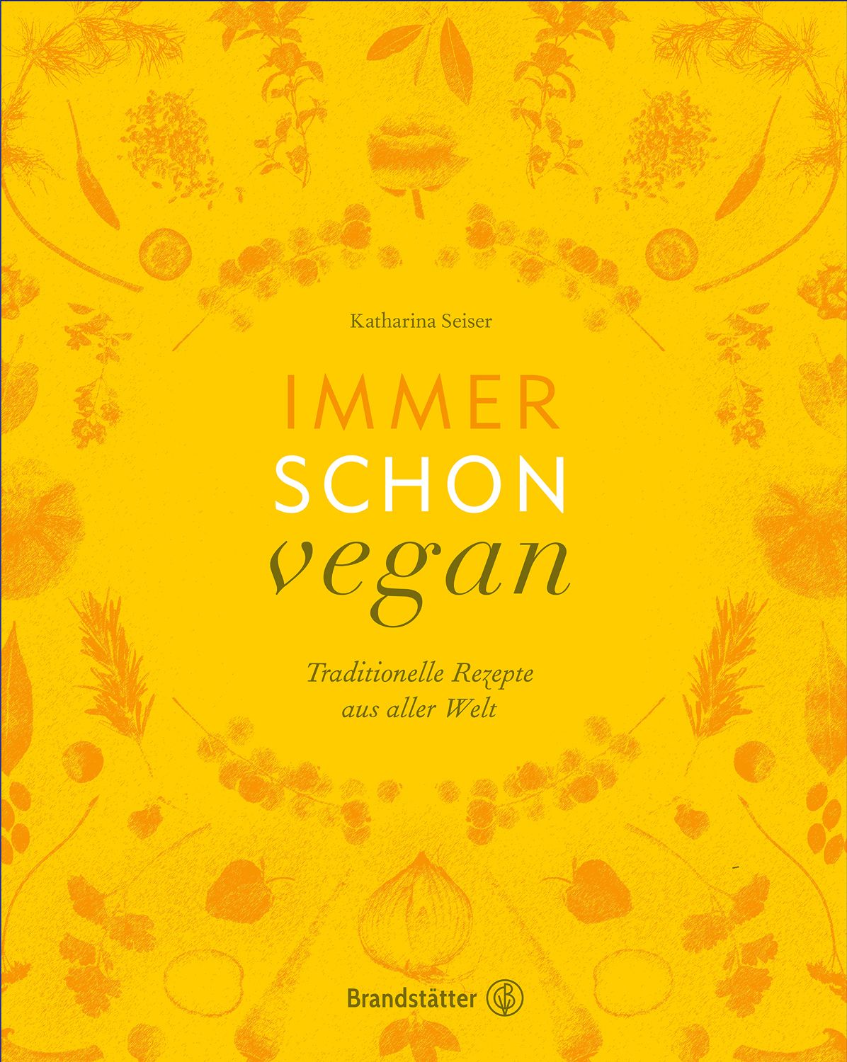 Immer schon vegan – Golden Edition