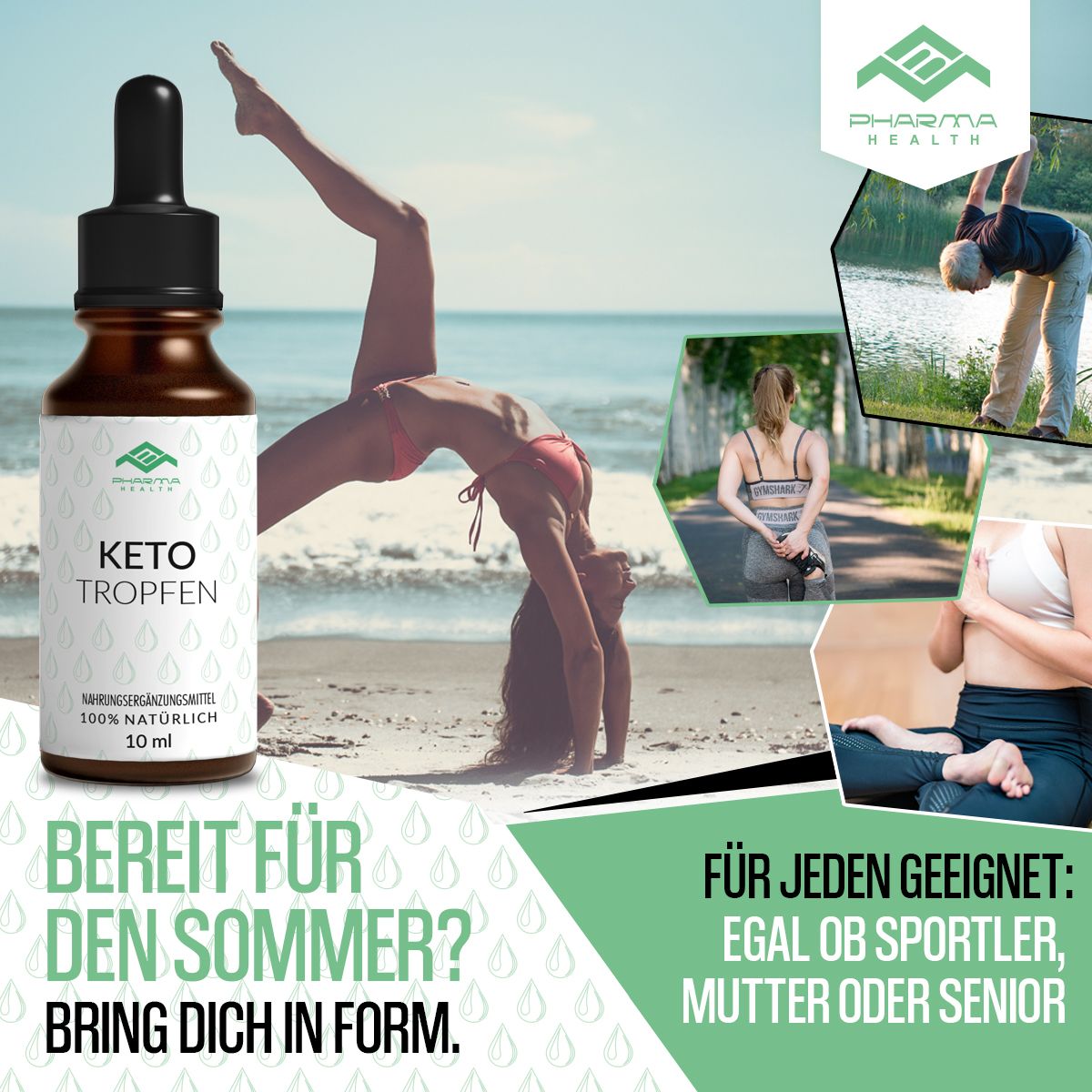 Frau macht Yoga neben Keto Tropfen Flasche. Text: Bereit für den Sommer? Bring dich in Form. Für jeden geeignet: Sportler, Mütter, Senioren.