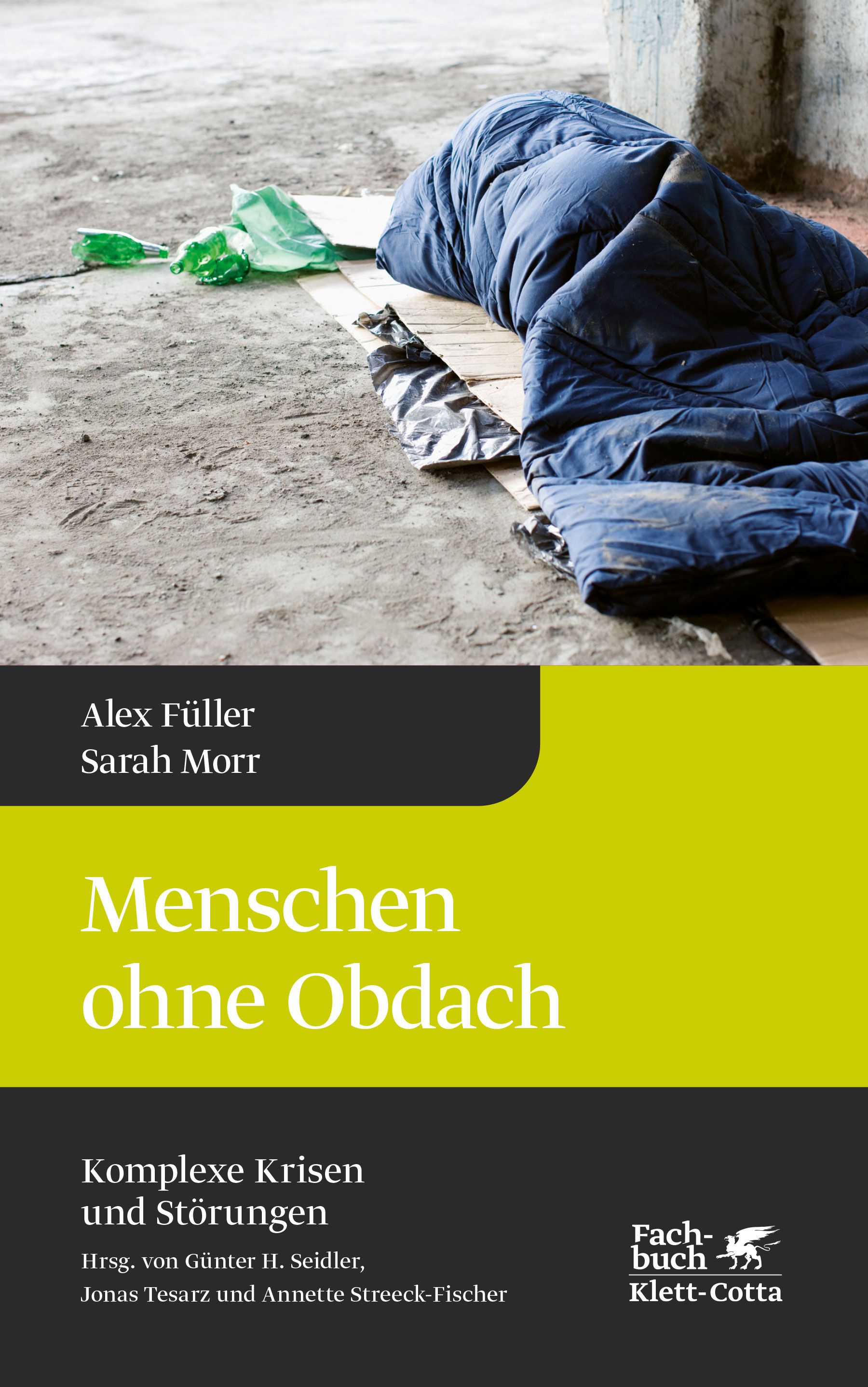 Buchcover: "Menschen ohne Obdach". Titel in Weiß auf gelbem Grund. Autoren: Alex Füller, Sarah Morr. Verlag: Klett-Cotta.
