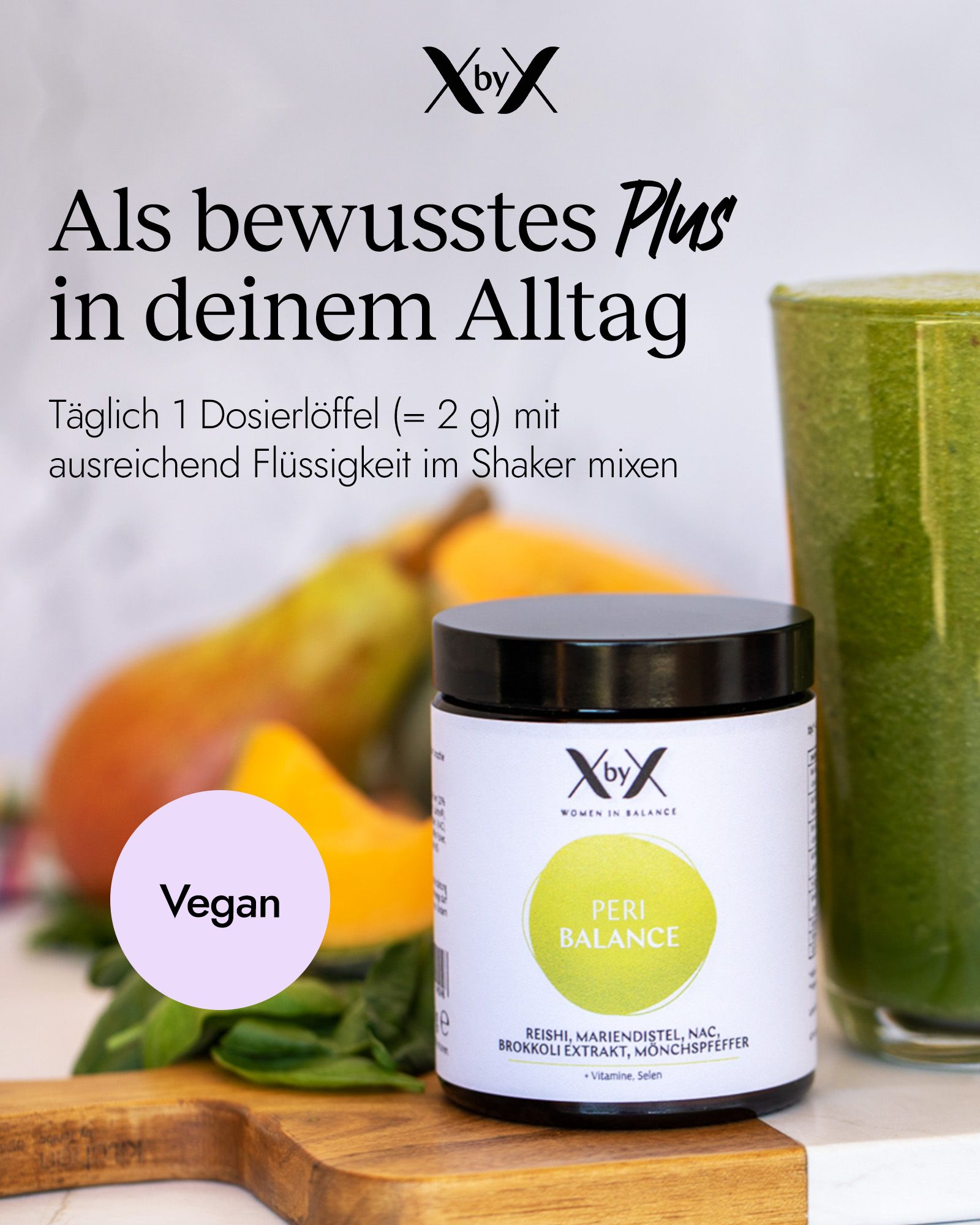 X by X Peri Balance Pulver in weißem Behälter mit schwarzem Deckel. Enthält Reishi, Mariendistel, Brokkoli Extrakt, Mönchspfeffer. Vegan.