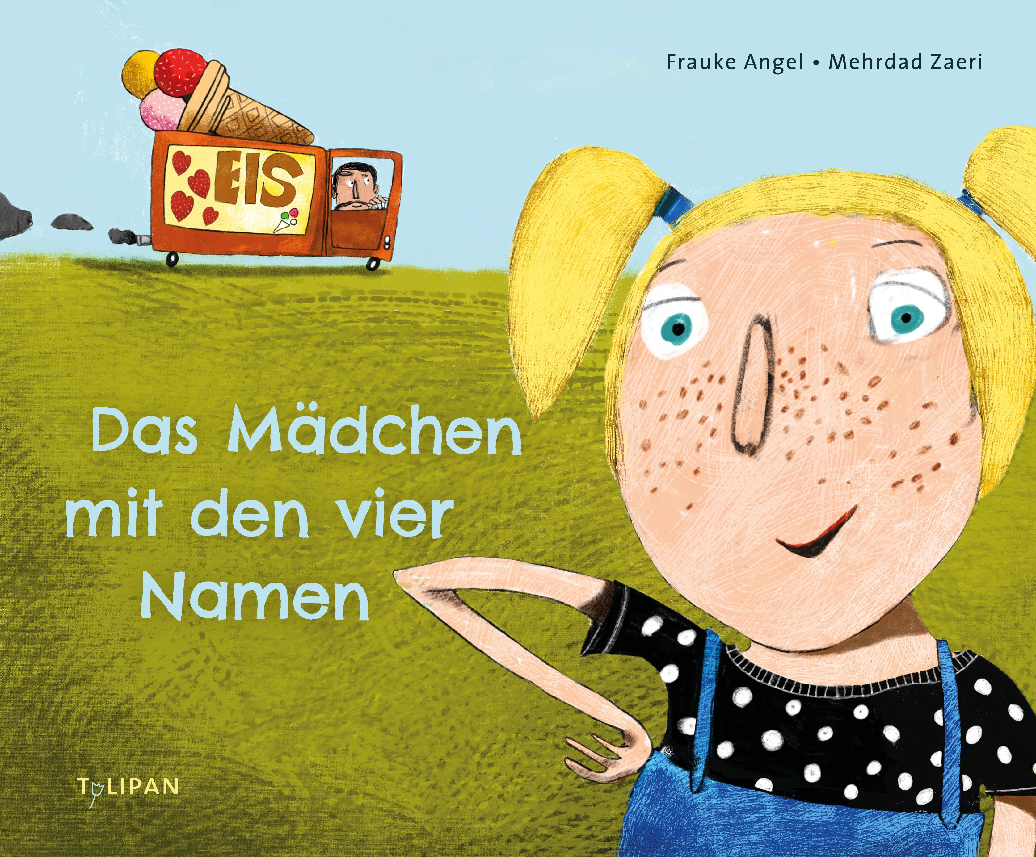 Buchcover: Titel „Das Mädchen mit den vier Namen“. Illustration eines Mädchens mit Sommersprossen, Eiswagen im Hintergrund.