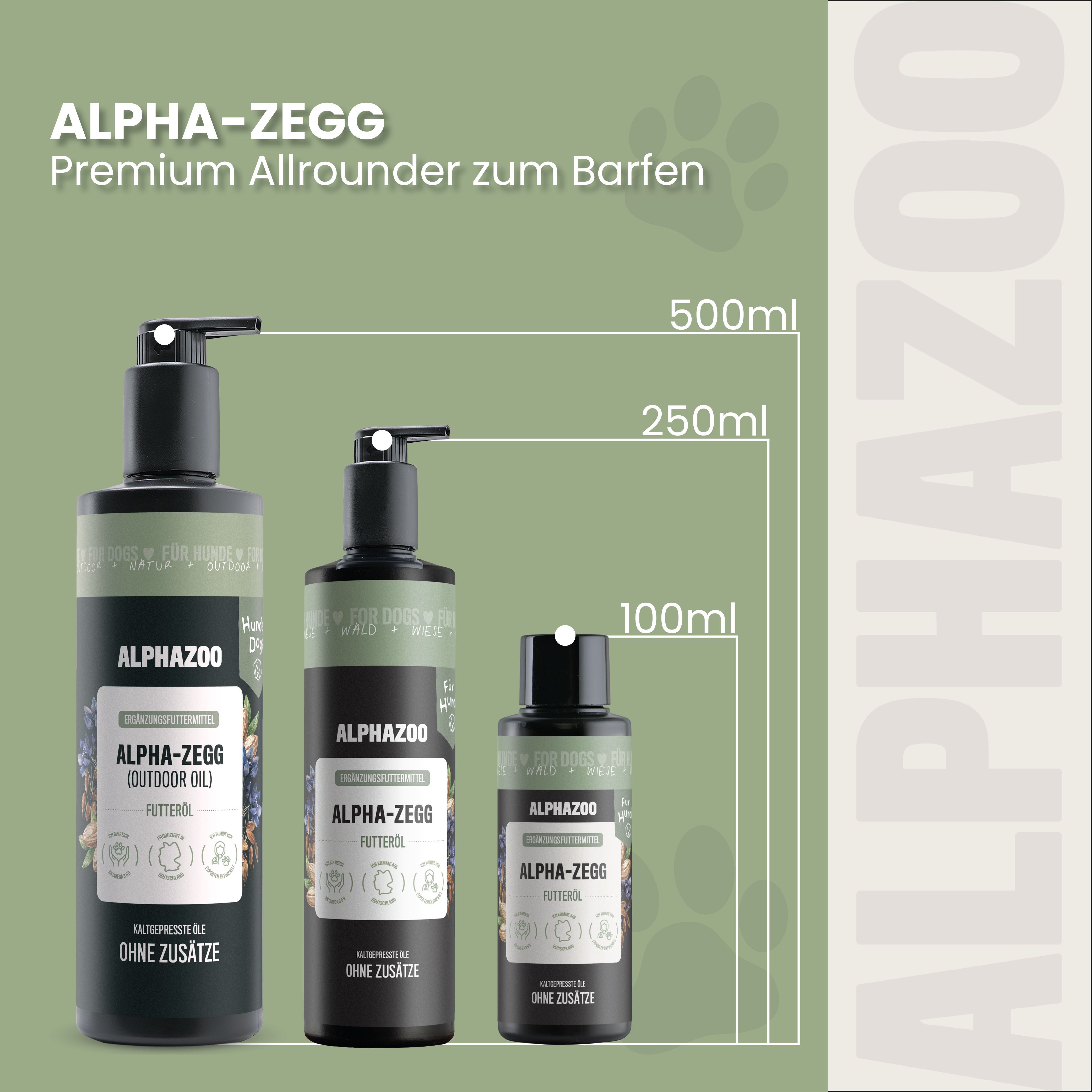 Drei Flaschen Alpha-Zegg Futteröl. Größen: 100ml, 250ml, 500ml. Schwarze Pumpverschlüsse. Text: Alpha-Zegg Premium Allrounder zum Barfen. Ohne Zusätze.