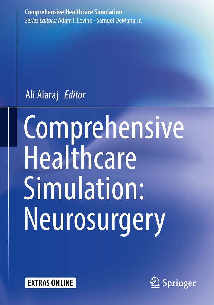 Buchcover mit dem Titel 'Comprehensive Healthcare Simulation: Neurosurgery'. Herausgeber: Ali Alaraj. Verlag: Springer.