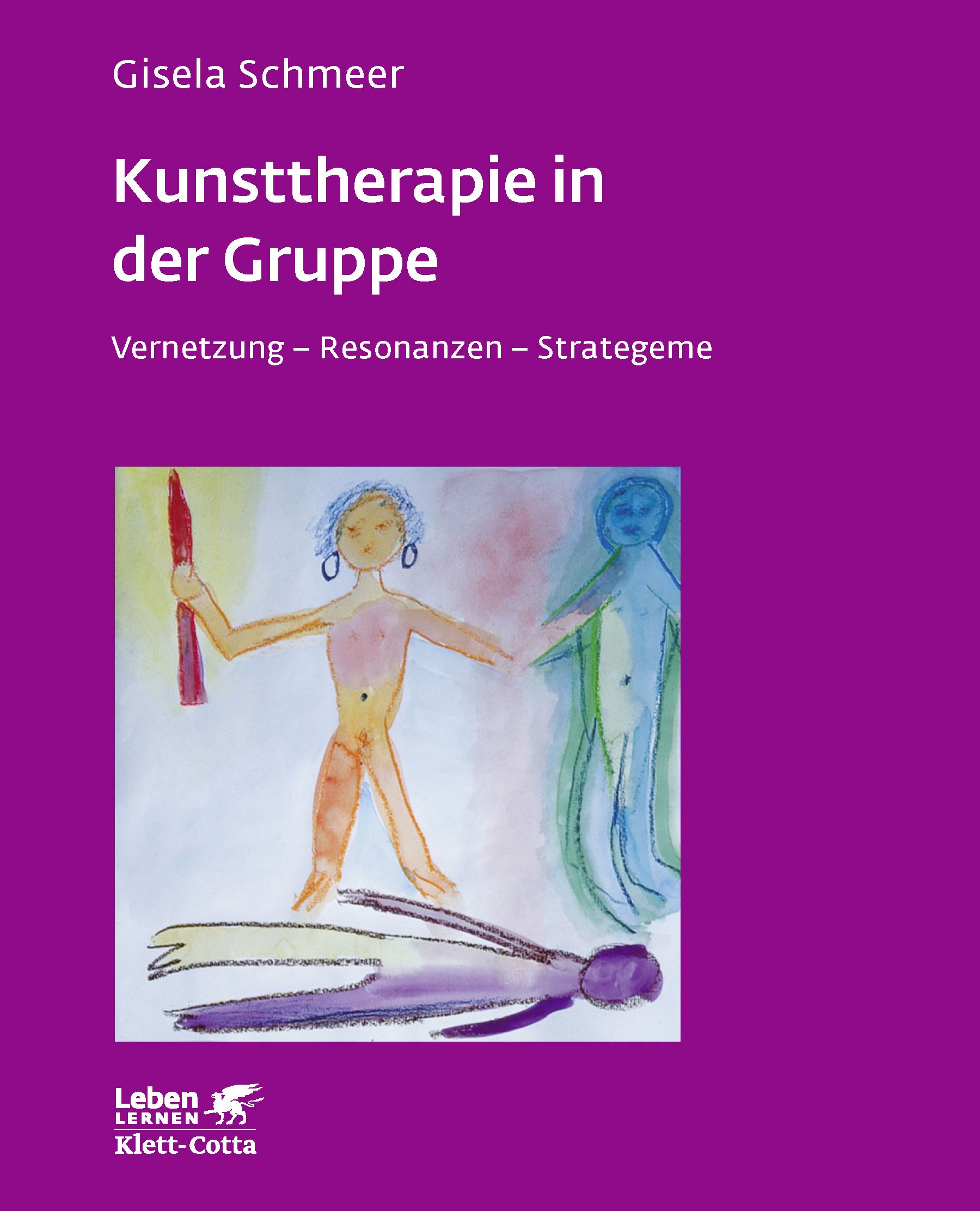 Buchcover: "Kunsttherapie in der Gruppe" von Gisela Schmeer. Illustration von Personen. Verlag Klett-Cotta.