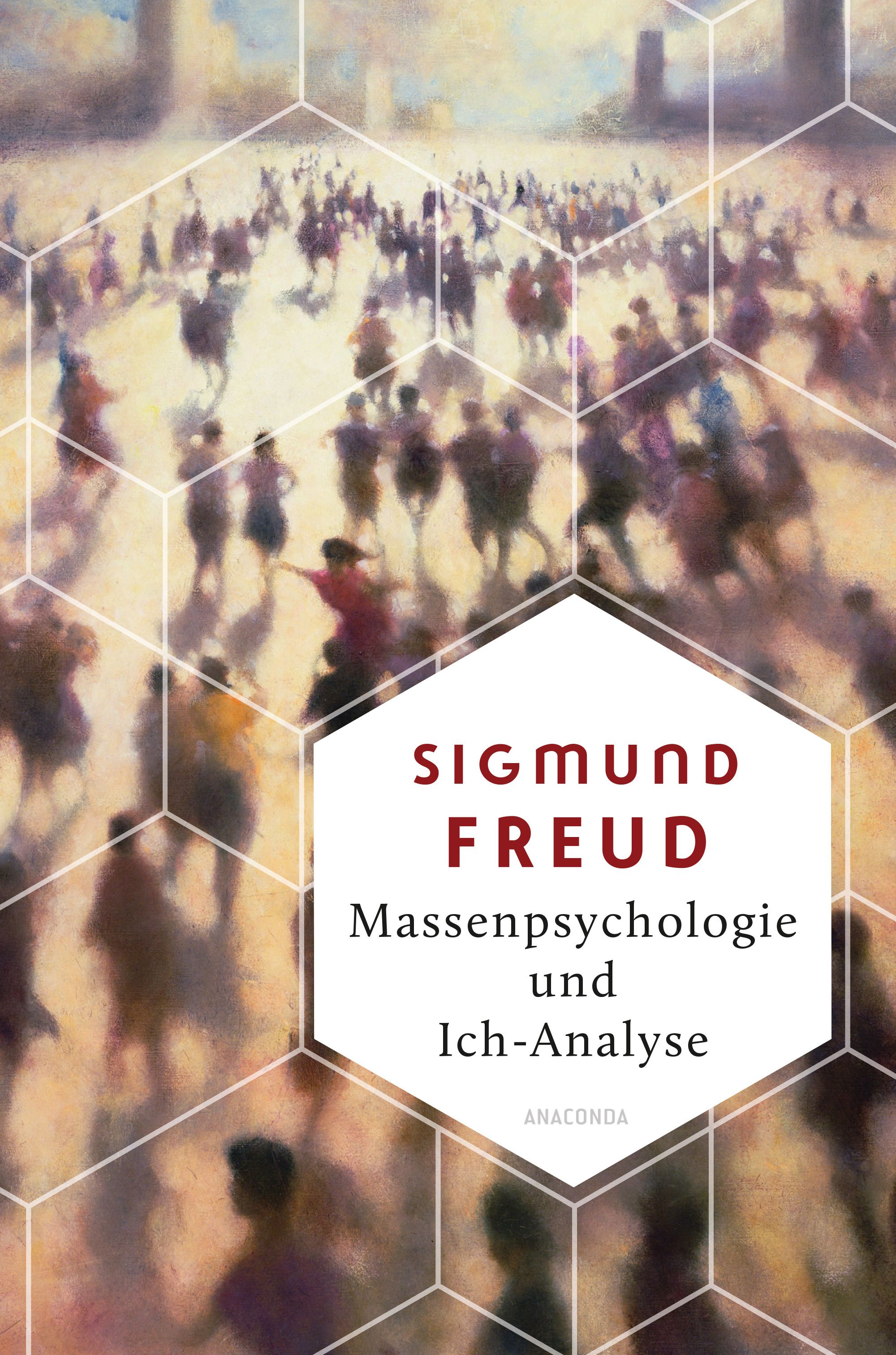 Buchcover mit Titel "Massenpsychologie und Ich-Analyse" von Sigmund Freud. Hintergrund: Menschenmenge, sechseckige Muster.