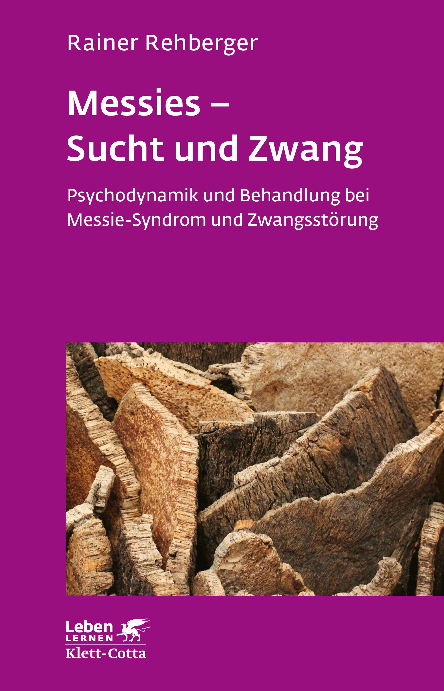 Buchcover: "Messies - Sucht und Zwang". Autor: Rainer Rehberger. Titel in Weiß auf lila Hintergrund. Unten Logo Klett-Cotta.