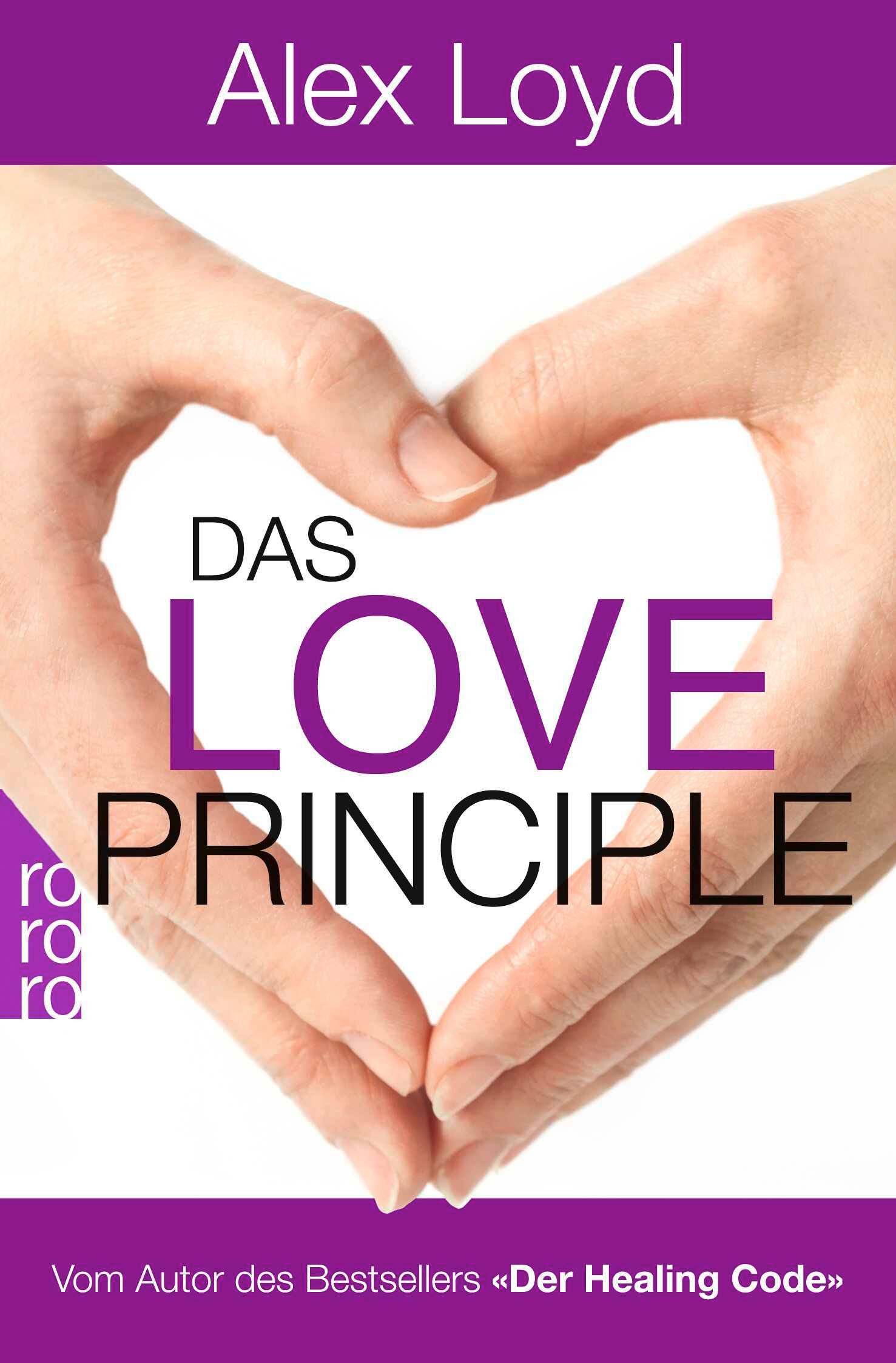 Buchcover mit Händen in Herzform. Titel: DAS LOVE PRINCIPLE. Autor: Alex Loyd. Hintergrund weiß, Text lila und schwarz.