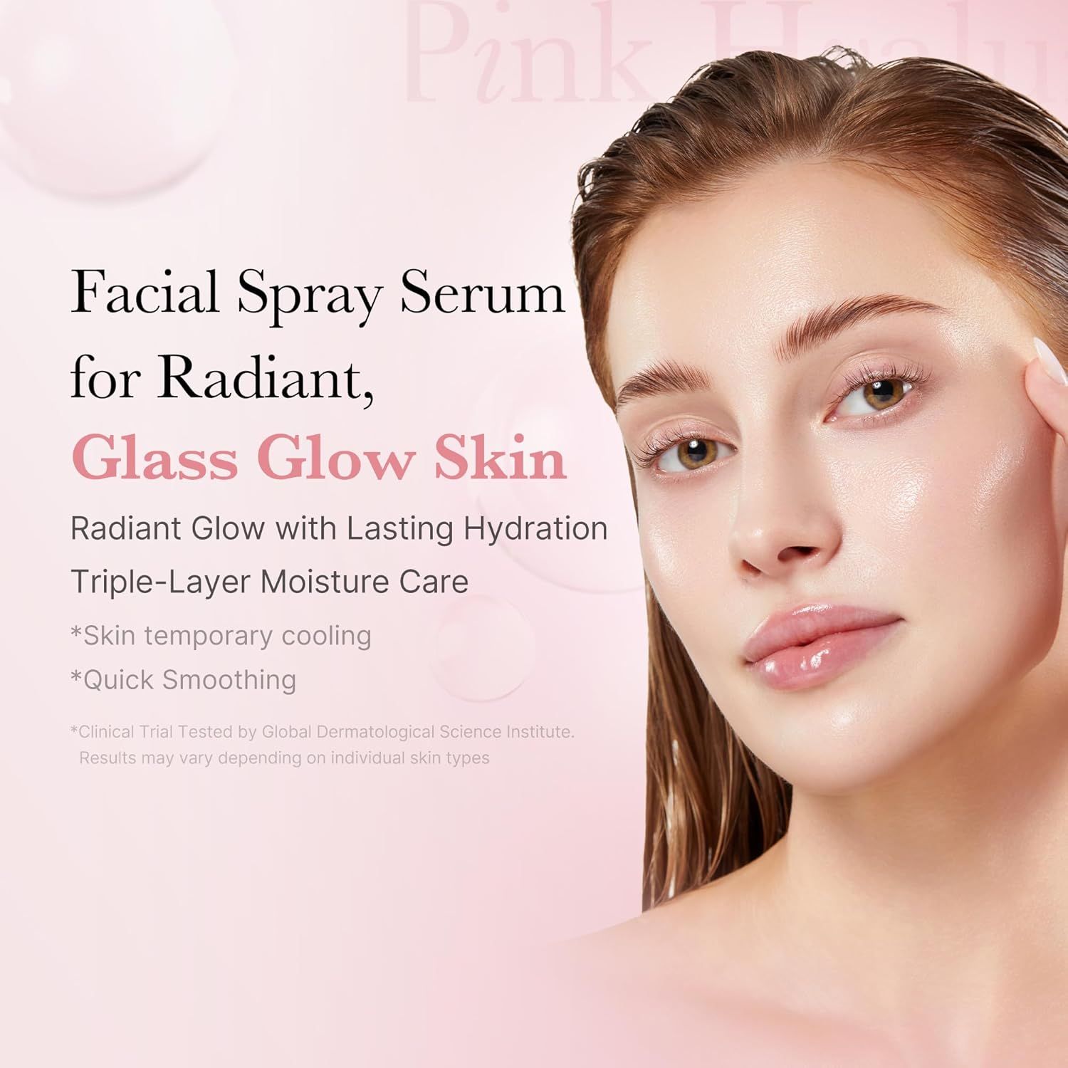 Porträt einer Frau mit glänzender Haut. Text: Facial Spray Serum for Radiant, Glass Glow Skin. Weitere Texte über Feuchtigkeitspflege.