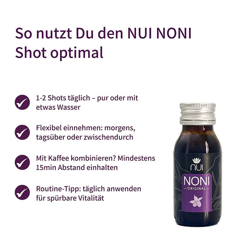 NUI NONI Flasche neben Text. Beschreibt Anwendung: 1-2 Shots täglich, flexibel, mit Kaffee, Routine-Tipp für Vitalität.