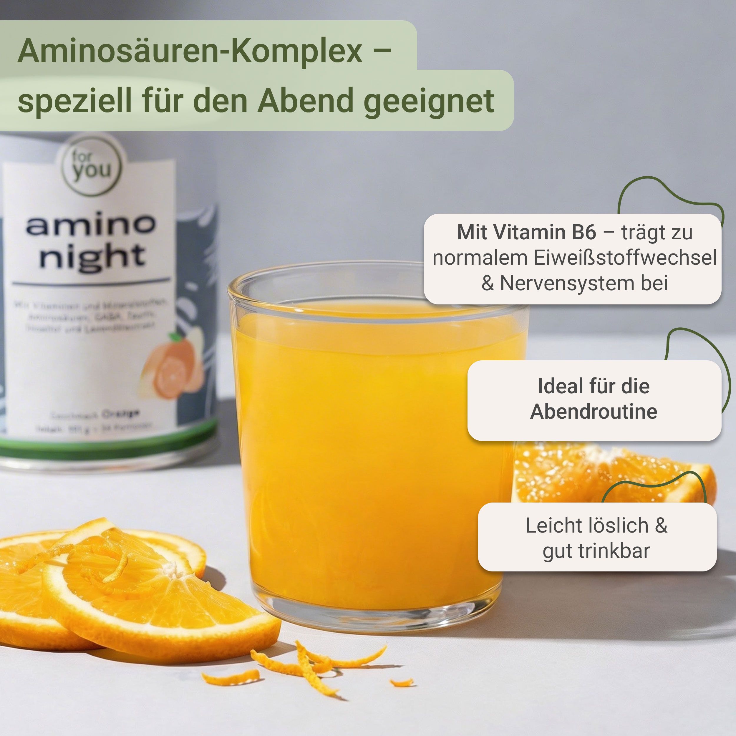 Glas mit orangenem Getränk, daneben Dose mit Aufschrift "amino night". Orangenstücke. Text: "Mit Vitamin B6".