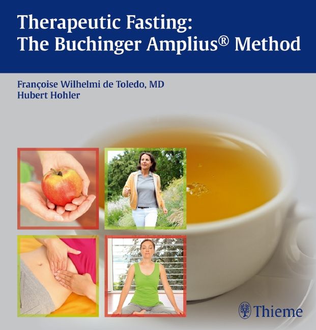 Buchcover mit Titel: Therapeutic Fasting. Autoren: Françoise Wilhelmi de Toledo, Hubert Hohler. Logo Thieme. Collage mit Apfel, Frau beim Gehen, Yoga.