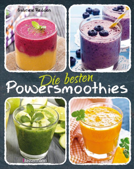 Buchcover mit vier Smoothie-Gläsern. Titel: Die besten Powersmoothies. Autor: Gabriele Redden. Verlag: Bassermann.