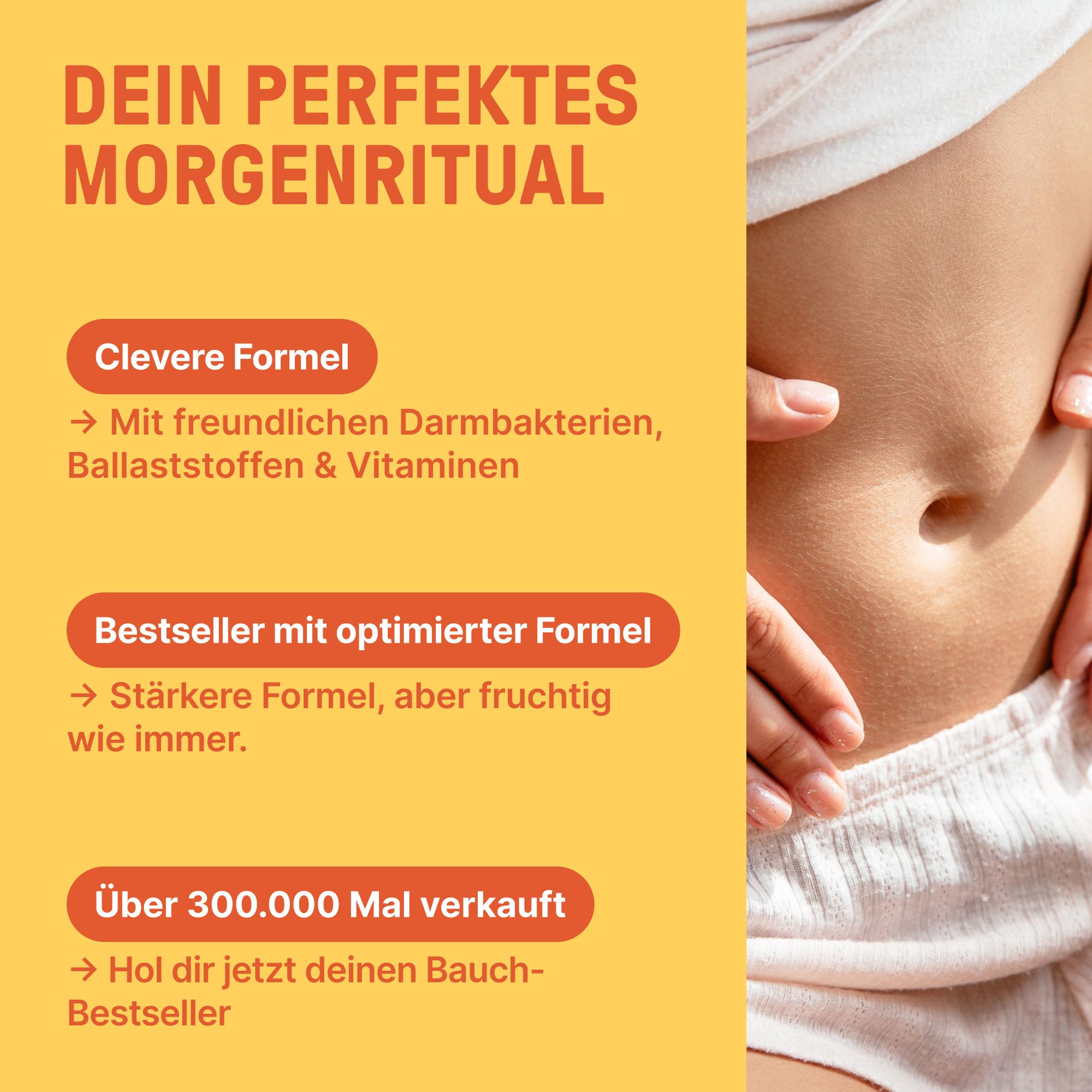 Text auf gelbem Hintergrund. Bauch einer Person. Text: Clevere Formel, Bestseller, über 300.000 Mal verkauft.