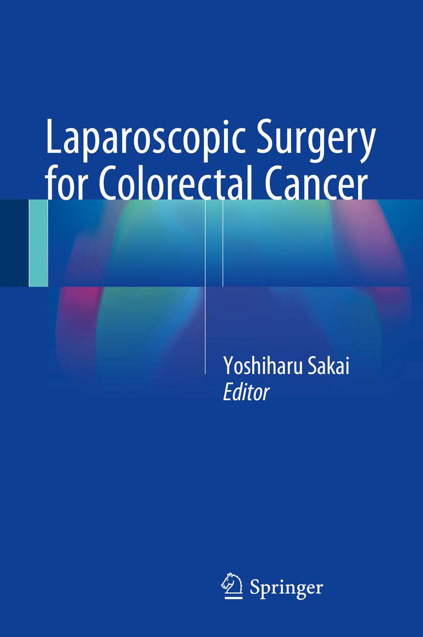 Buchcover: "Laparoskopische Chirurgie bei Darmkrebs". Autor: Yoshiharu Sakai, Editor. Verlag: Springer. Blauer Hintergrund.