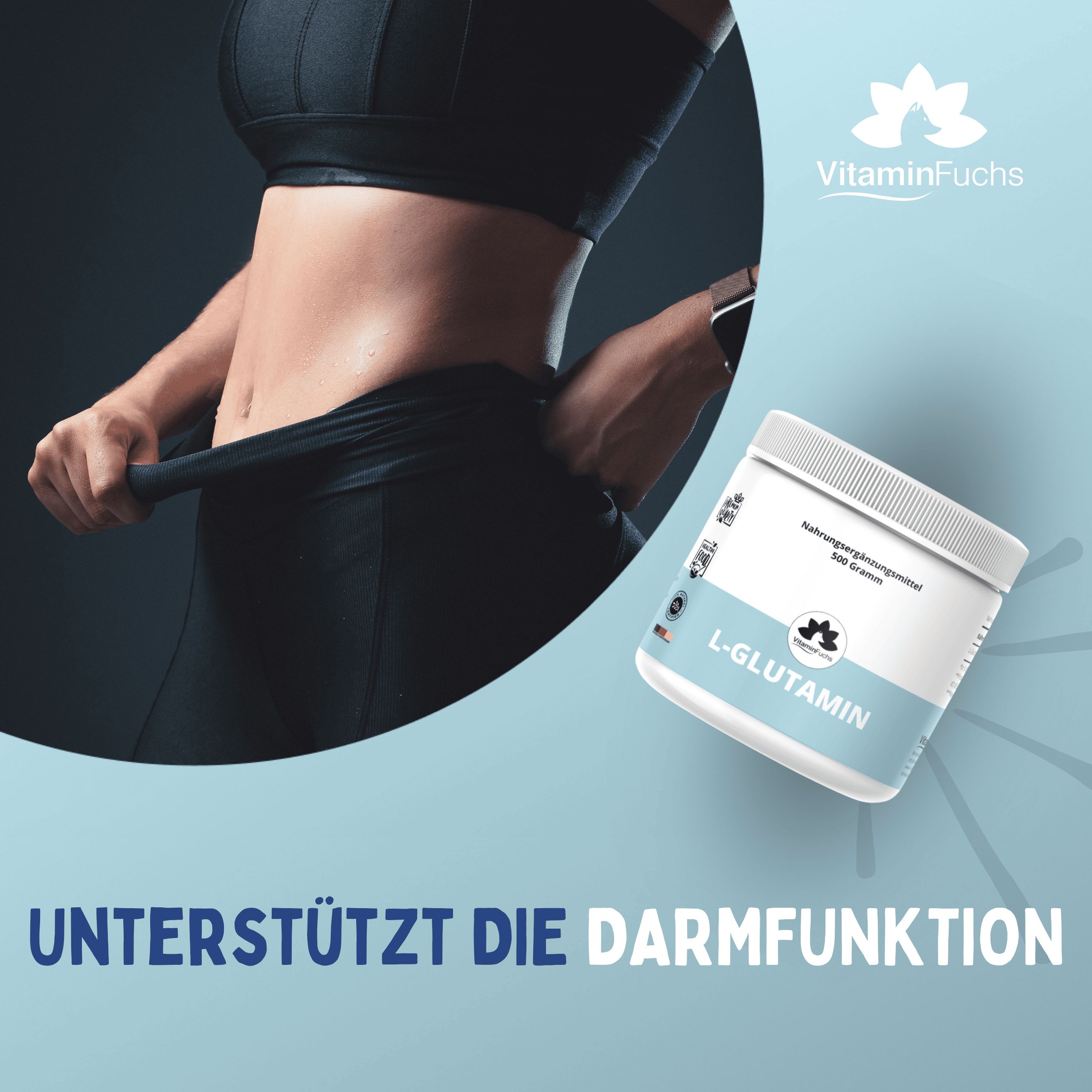 Frau in Sportkleidung. Im Hintergrund: Behälter mit L-Glutamin. Text: Unterstützt die Darmfunktion. Logo VitaminFuchs.
