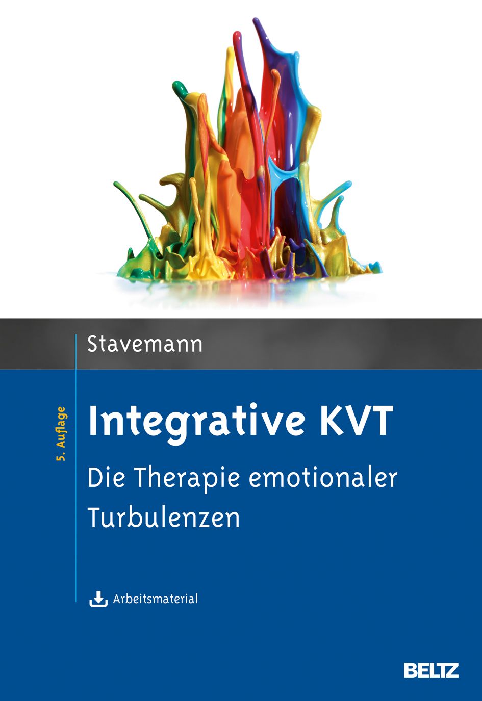 Buchcover mit farbenfrohem Farbspritzer. Titel: Integrative KVT. Untertitel: Die Therapie emotionaler Turbulenzen. Verlag: BELTZ.