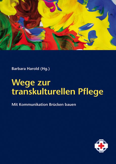 Buchcover: "Wege zur transkulturellen Pflege". Autorin: Barbara Harold. Titel in gelber Schrift auf blauem Hintergrund. Logo unten rechts.