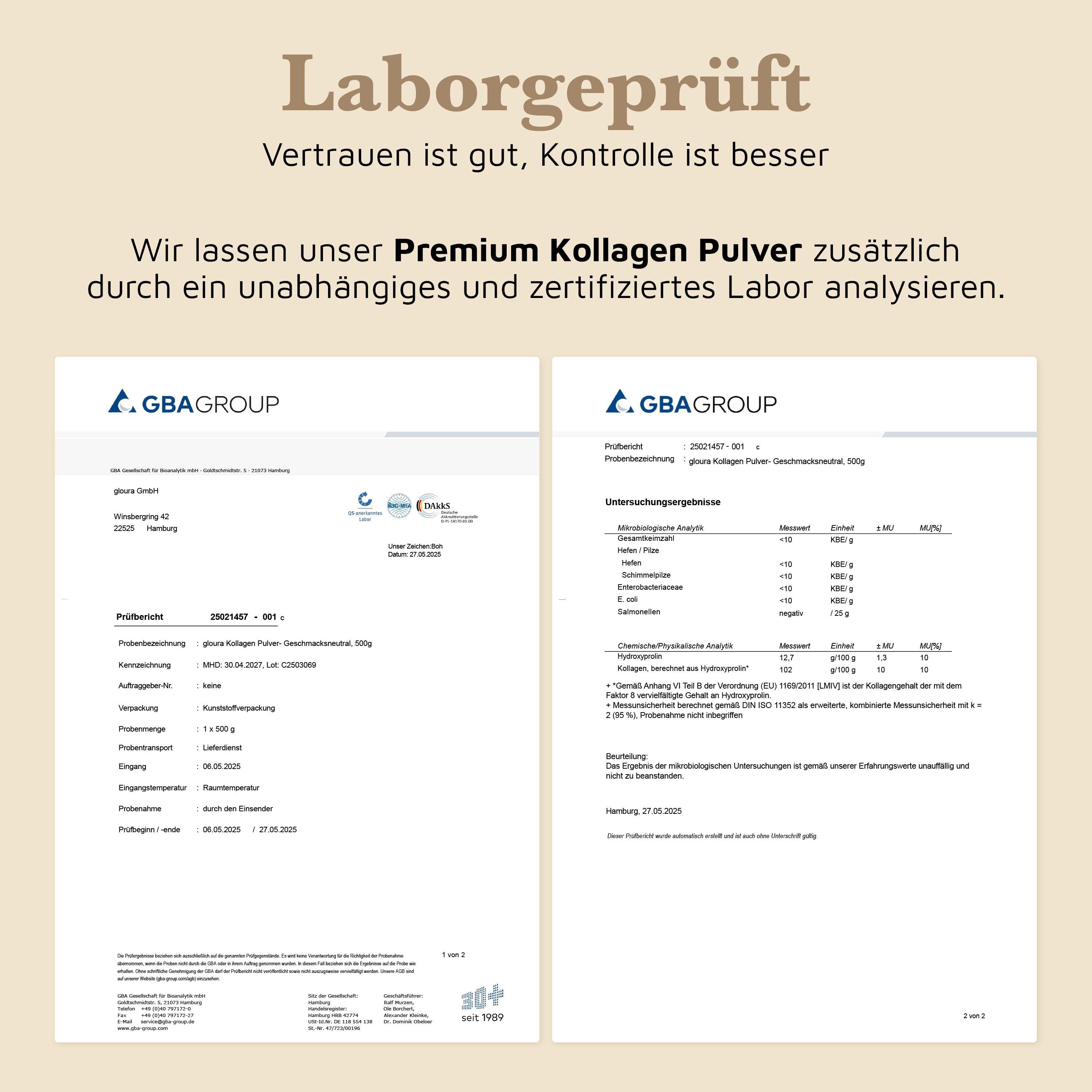Zwei Laborzertifikate von .GBA GROUP für "gloura" Kollagen Pulver. Text: Laborgeprüft. Vertrauen ist gut, Kontrolle ist besser.