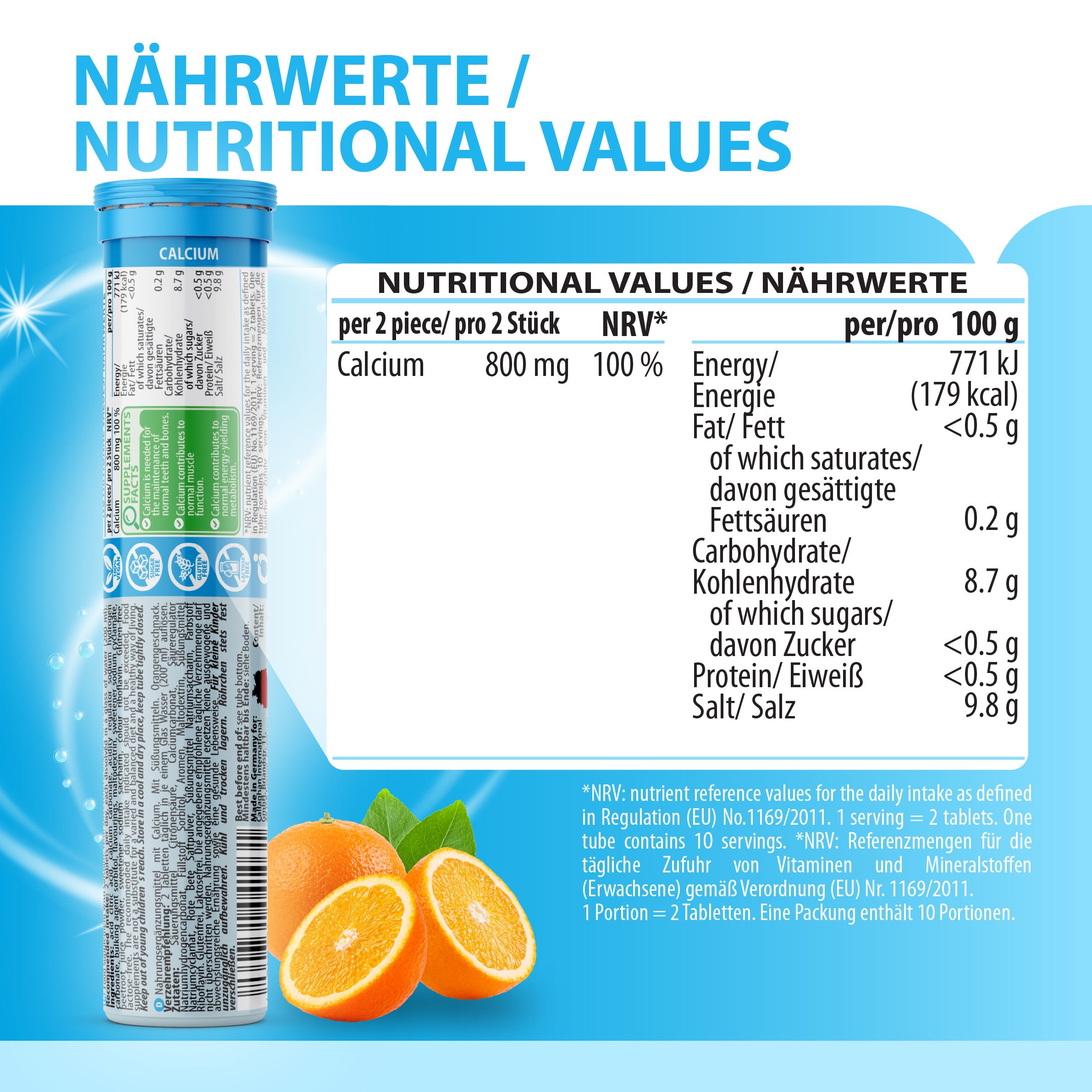 Nährwerttabelle für EVÄM Calcium. Enthält Calcium, Energie, Fett, Kohlenhydrate, Zucker, Eiweiß, Salz. Pro 100g und pro Portion. Mit NRV-Angaben.