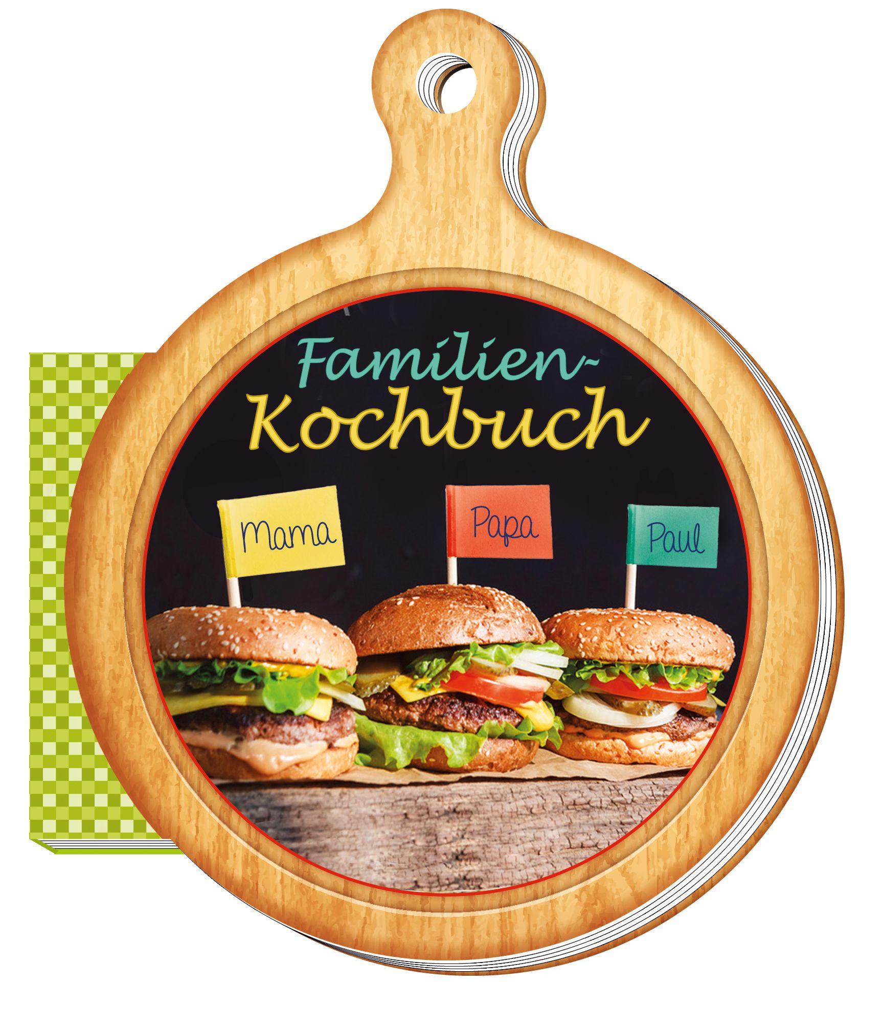 Rundes Rezeptbrettchen mit Holzrahmen und Griff. Schwarze Tafel mit Schriftzug "Familien-Kochbuch" und drei Burgern mit Namensschildern.
