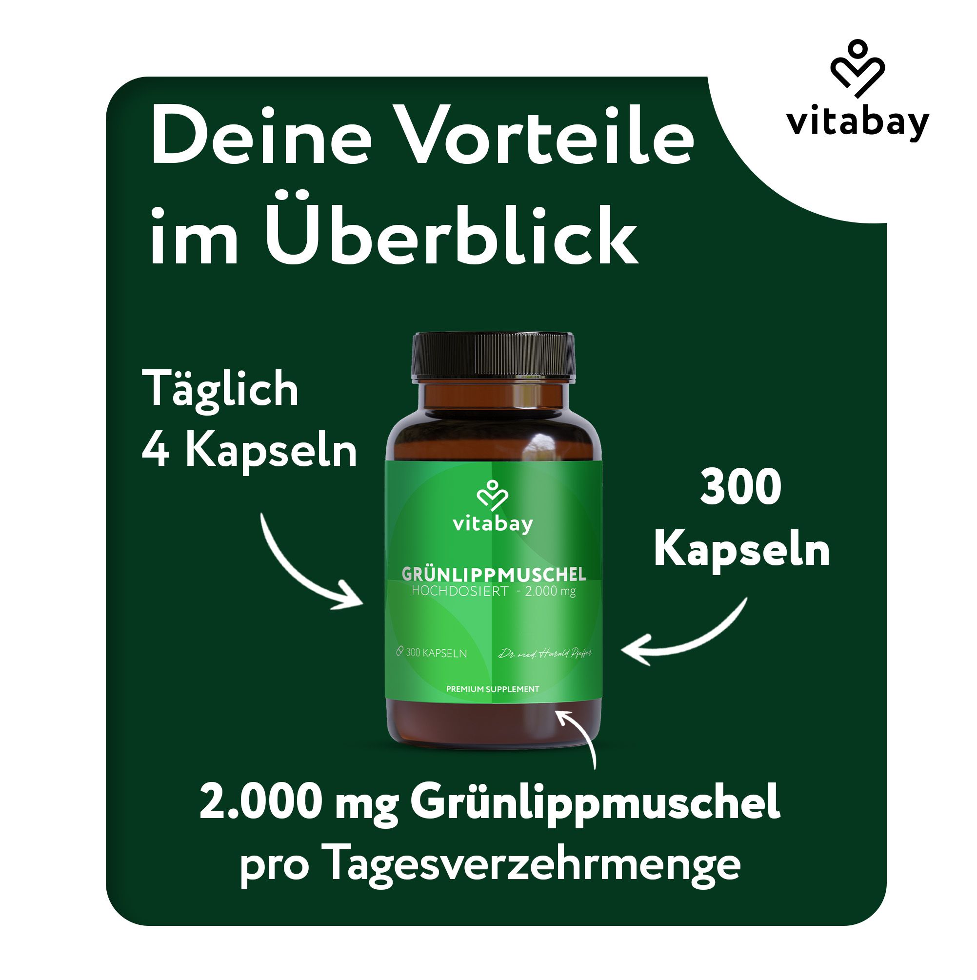 Flasche Vitabay GRÜNLIPPMUSCHEL 2000 mg. Informationen: 300 Kapseln, 2000 mg pro Tagesverzehrmenge.
