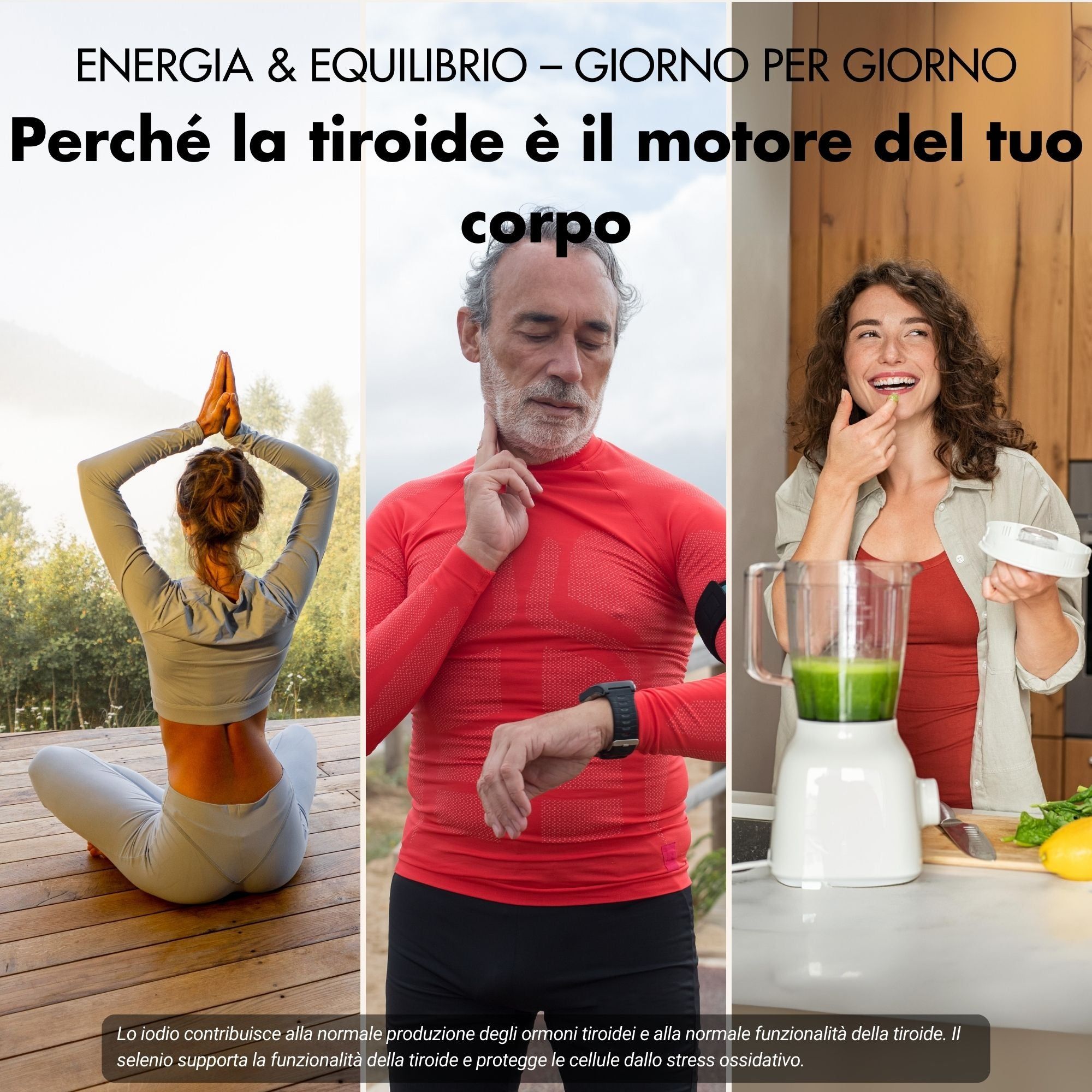 Tre immagini: yoga, uomo con cardiofrequenzimetro, donna con frullatore. Testo: Energia e equilibrio - giorno per giorno.