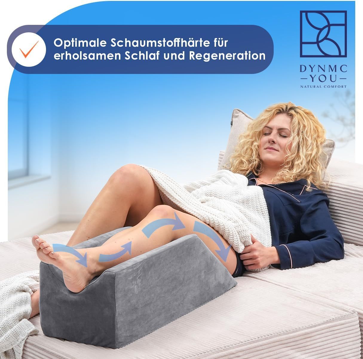 Frau liegt auf Venenkissen. Text: Optimale Schaumstoffhärte für erholsamen Schlaf und Regeneration. DYNMC YOU Logo.