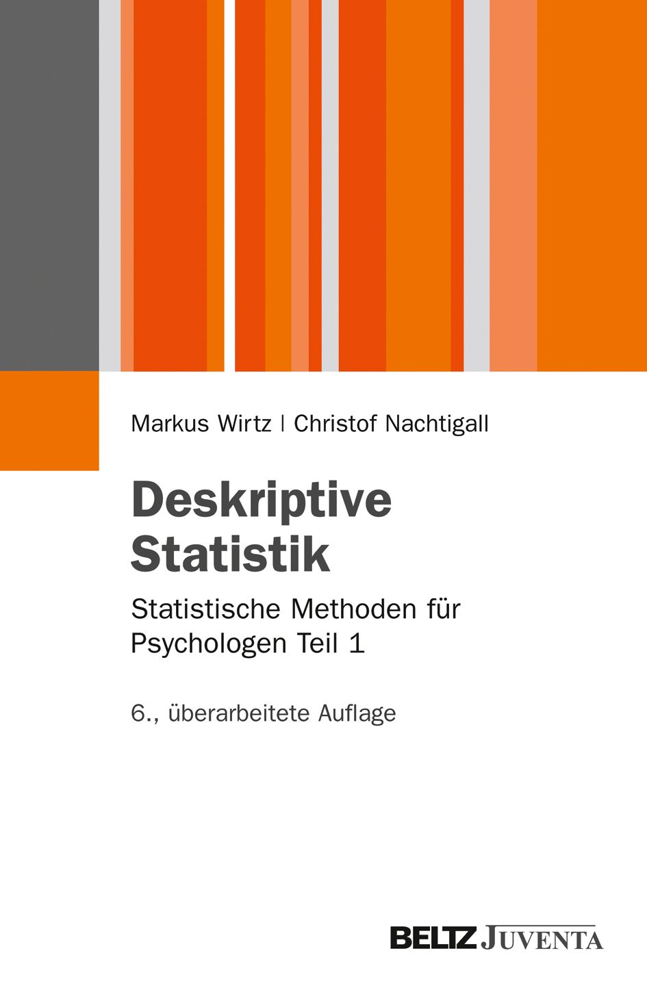Buchcover mit Titel „Deskriptive Statistik“. Autoren: Markus Wirtz, Christof Nachtigall. Verlag: Beltz Juventa. Orangefarbener Hintergrund.