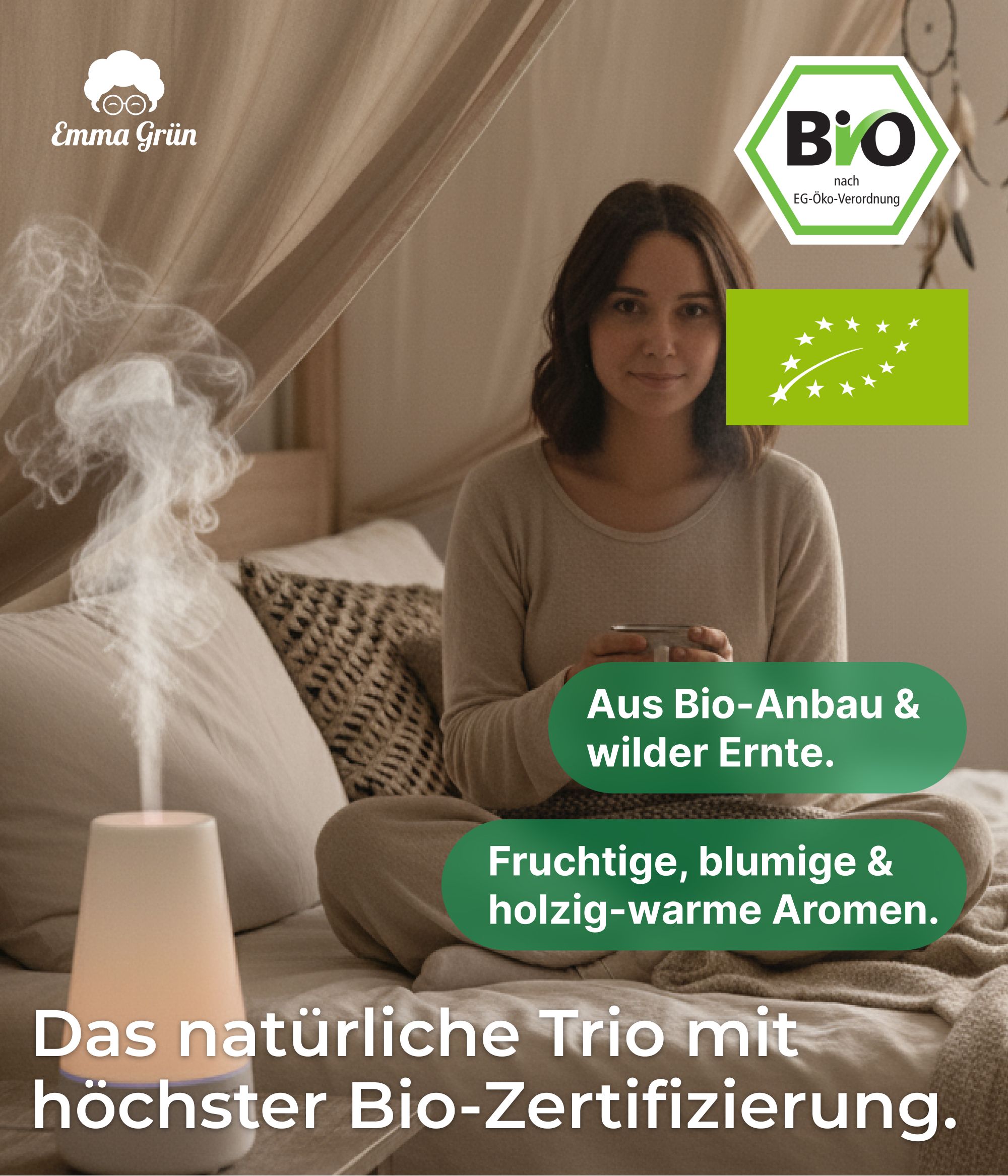 Frau sitzt in einem Schlafzimmer. Neben ihr ein Aroma Diffusor. Bio-Zertifizierung und Text über Bio-Anbau.