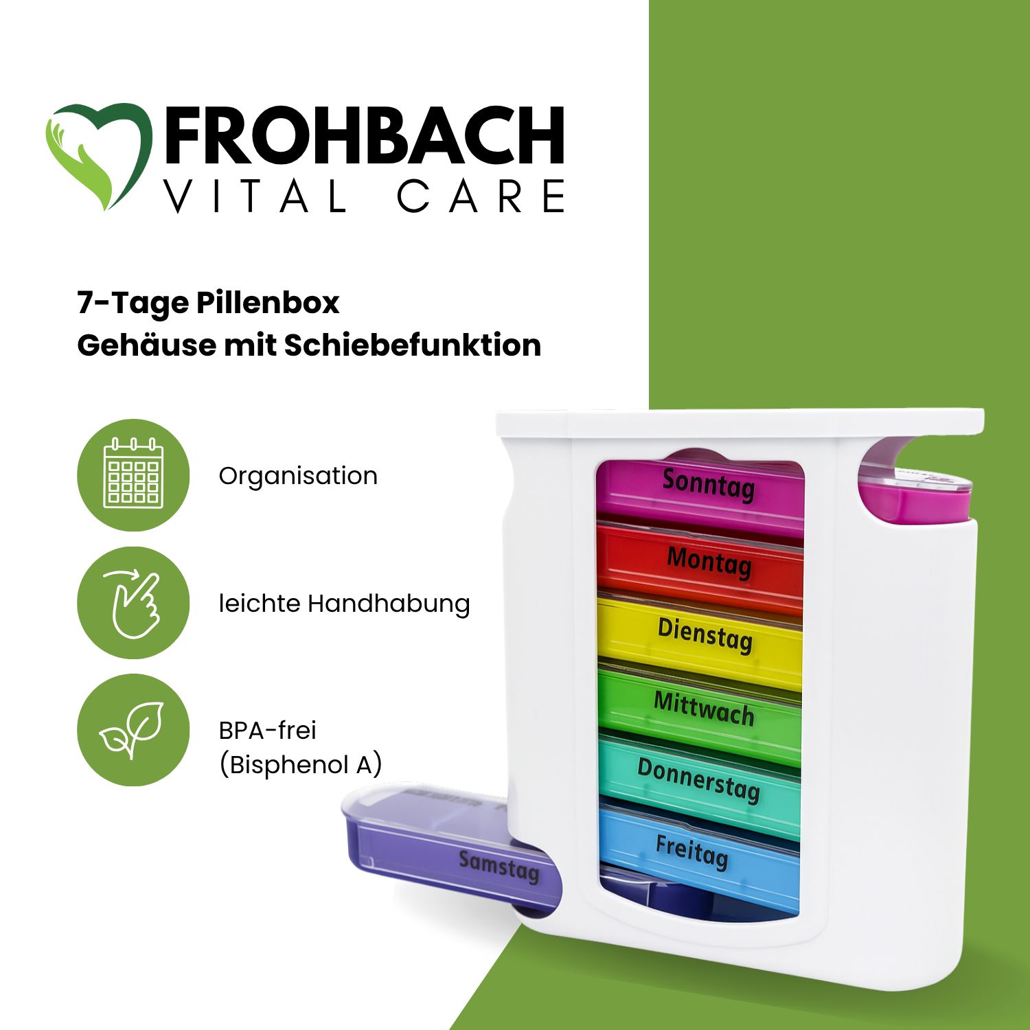 Tablettenbox mit Logo Frohbach Vital Care. Text: 7-Tage Pillenbox, Gehäuse mit Schiebefunktion. Symbole: Organisation, leichte Handhabung, BPA-frei.