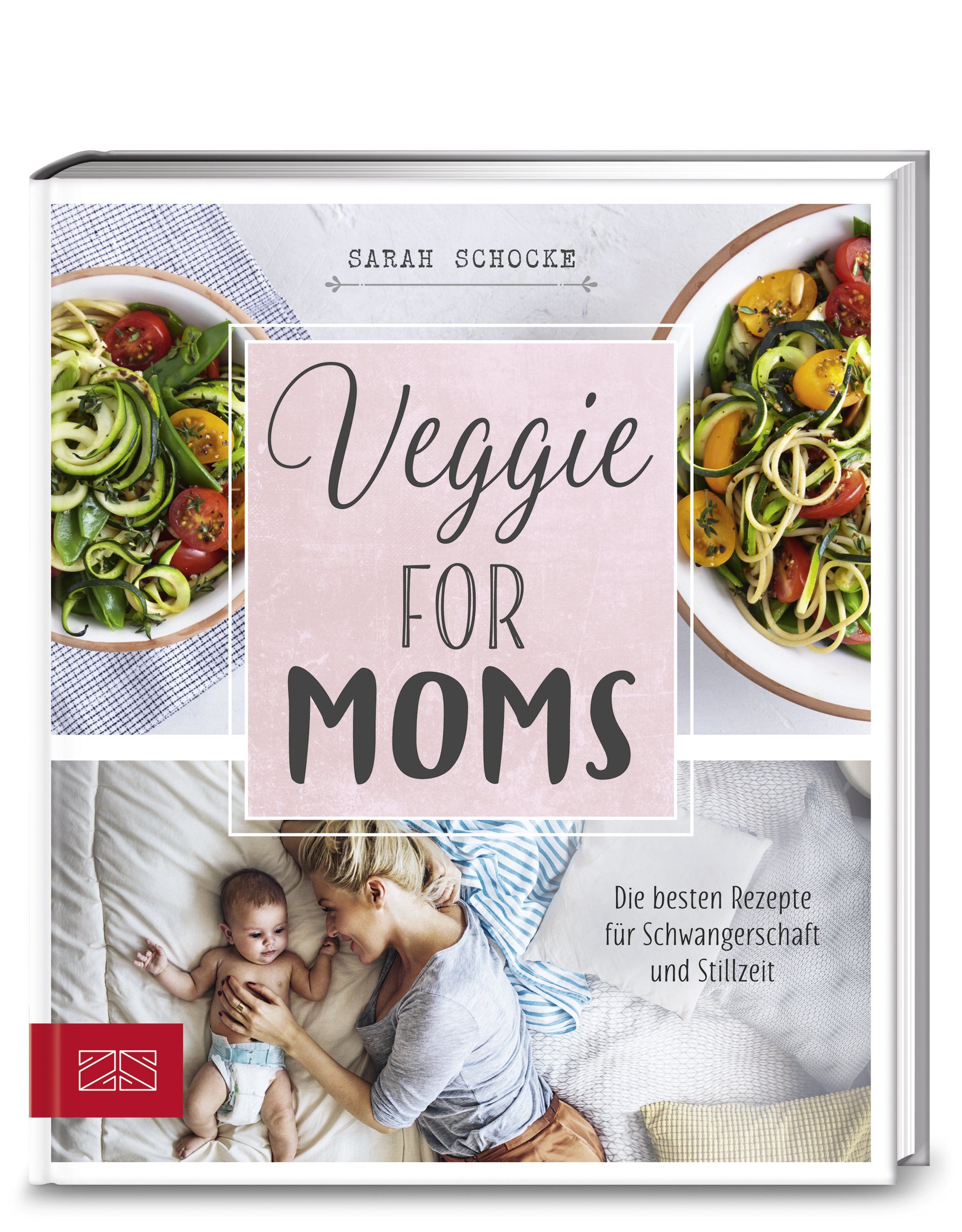 Buchcover mit Titel "Veggie for Moms". Zeigt eine Frau mit Baby, Gemüsegerichte und Text "Die besten Rezepte für Schwangerschaft und Stillzeit".