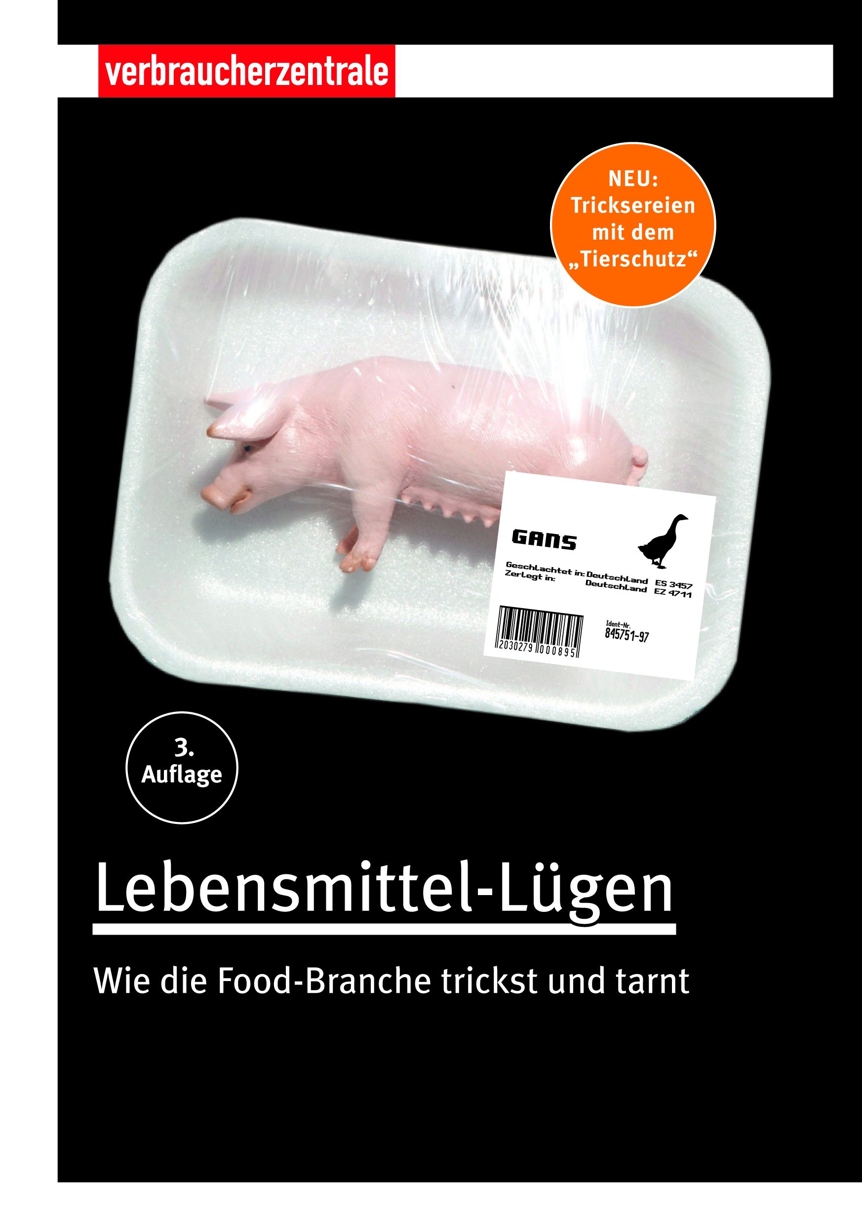 Buchcover von Lebensmittel-Lügen. Ein Schwein in Verpackung, daneben Text und Logo der Verbraucherzentrale.